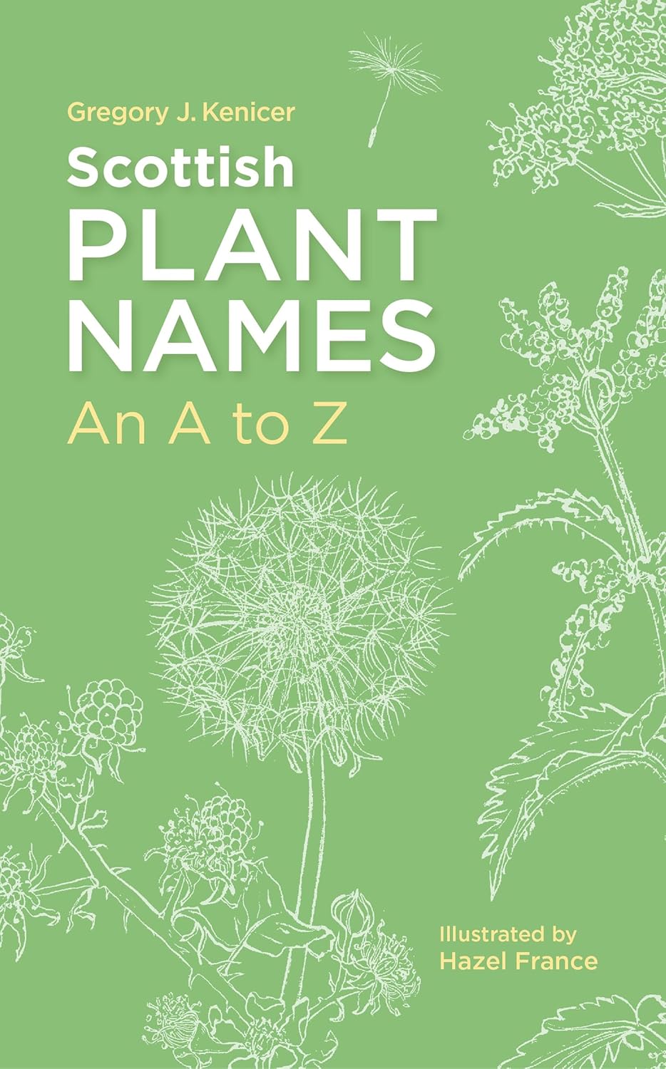 capítulo por capítulo baixar Scottish Plant Names: An A–Z (English Edition)