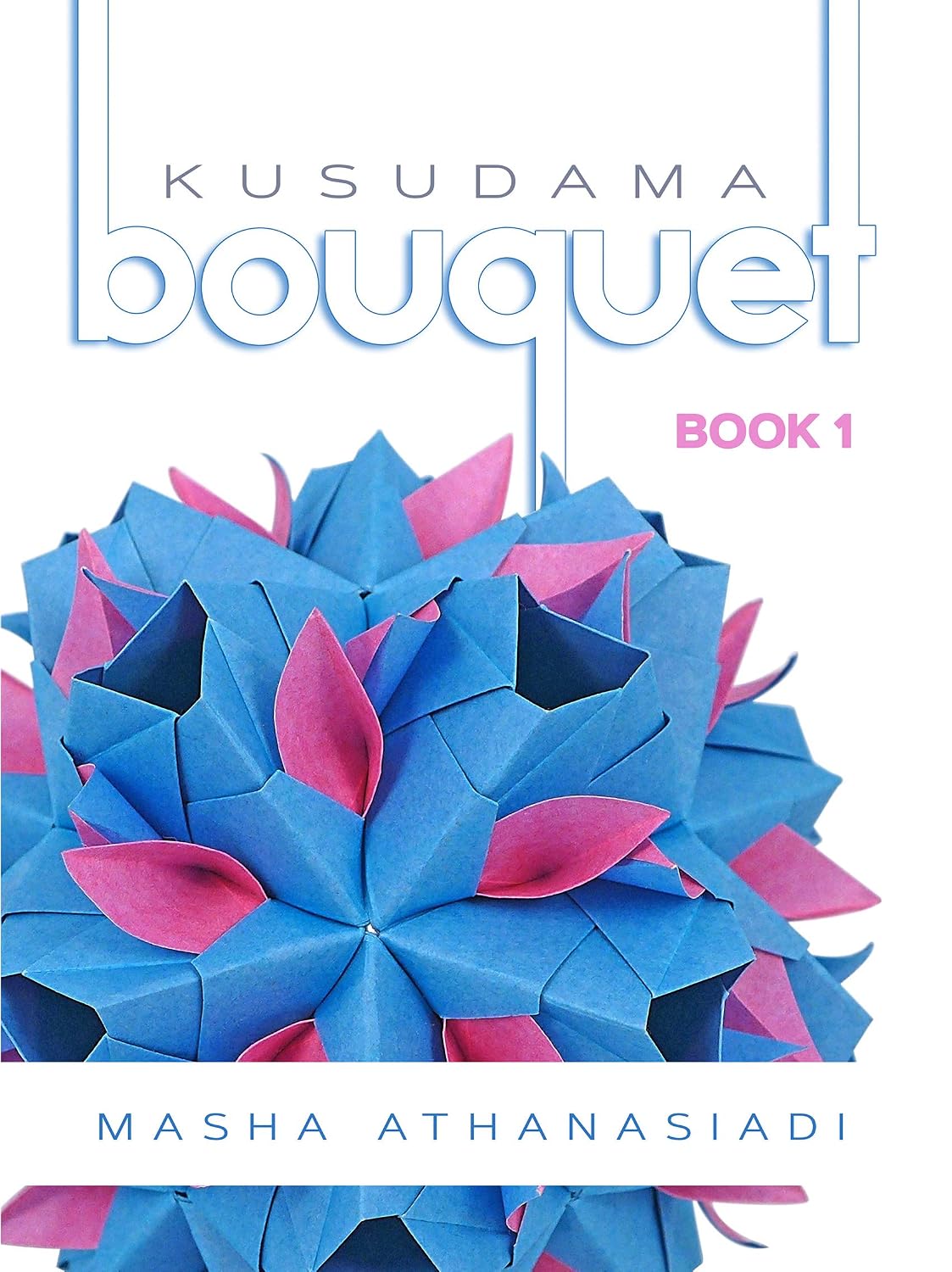 Kusudama Bouquet: Book 1 (English Edition) baixar livro de graça