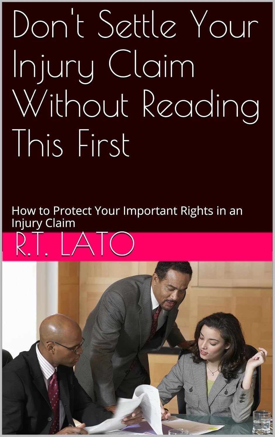 ler totalmente Don't Settle Your Injury Claim Without Reading This First: How to Protect Your Important Rights in an Injury Claim (English Edition)