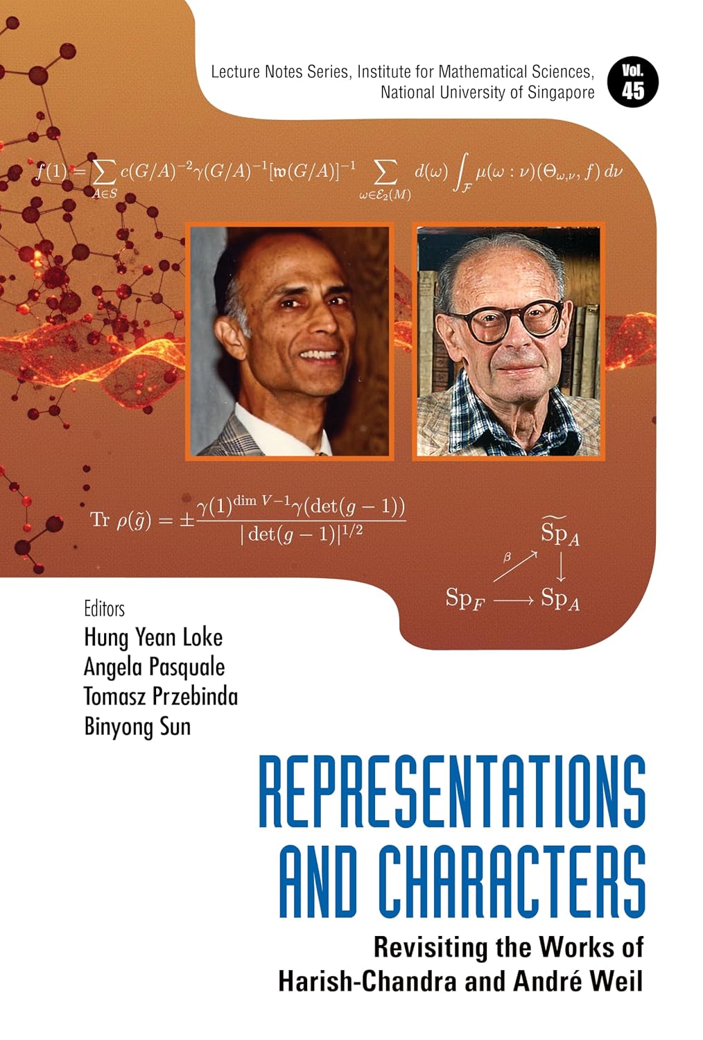 Representations and Characters: Revisiting the Works of Harish-Chandra and André Weil (Lecture Notes Series, Institute for Mathematical Sciences, National... of Singapore Book 45) (English Edition) baixar o livro de graça