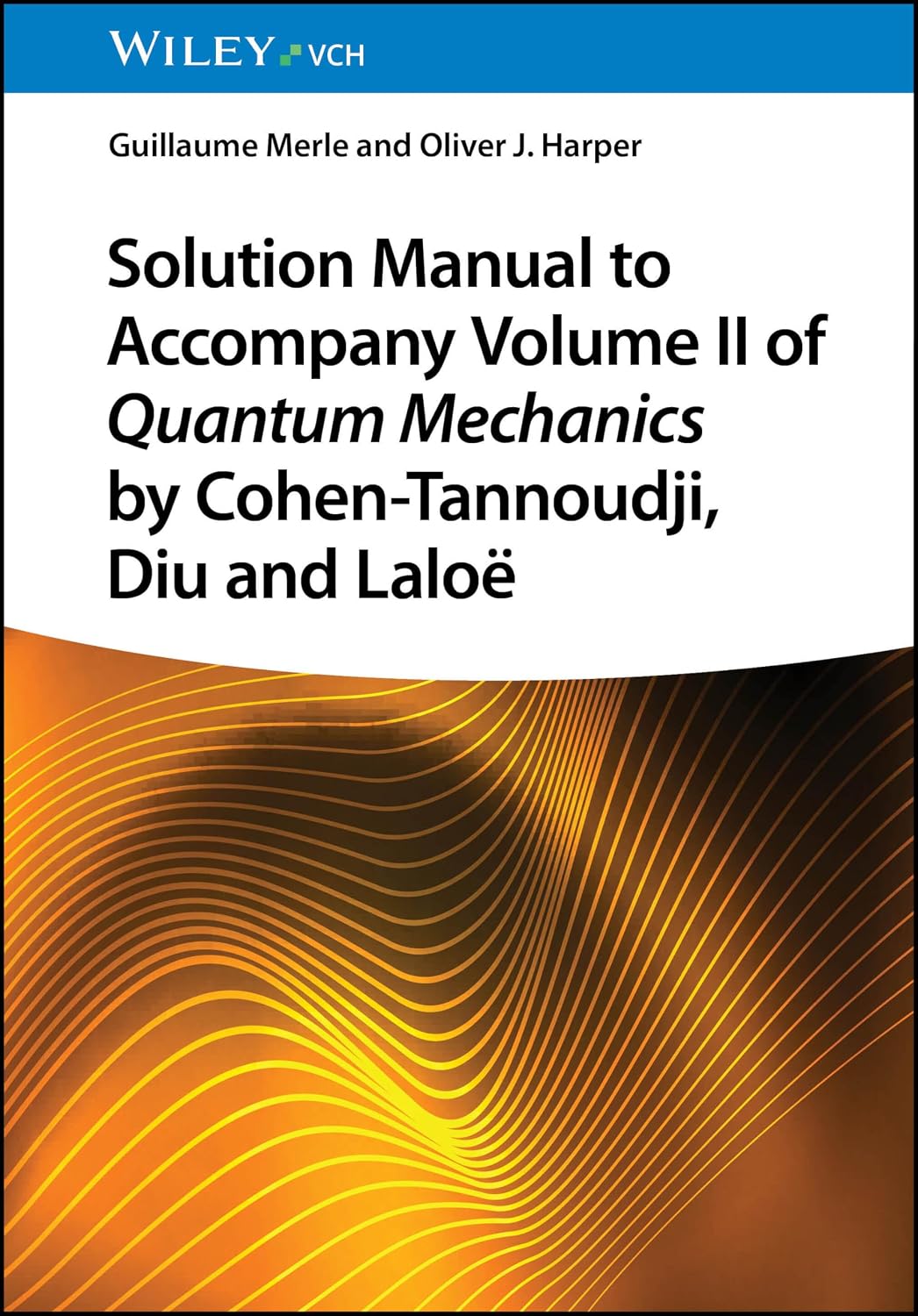 capítulo por capítulo baixar Solution Manual to Accompany Volume II of Quantum Mechanics by Cohen-Tannoudji, Diu and Laloë