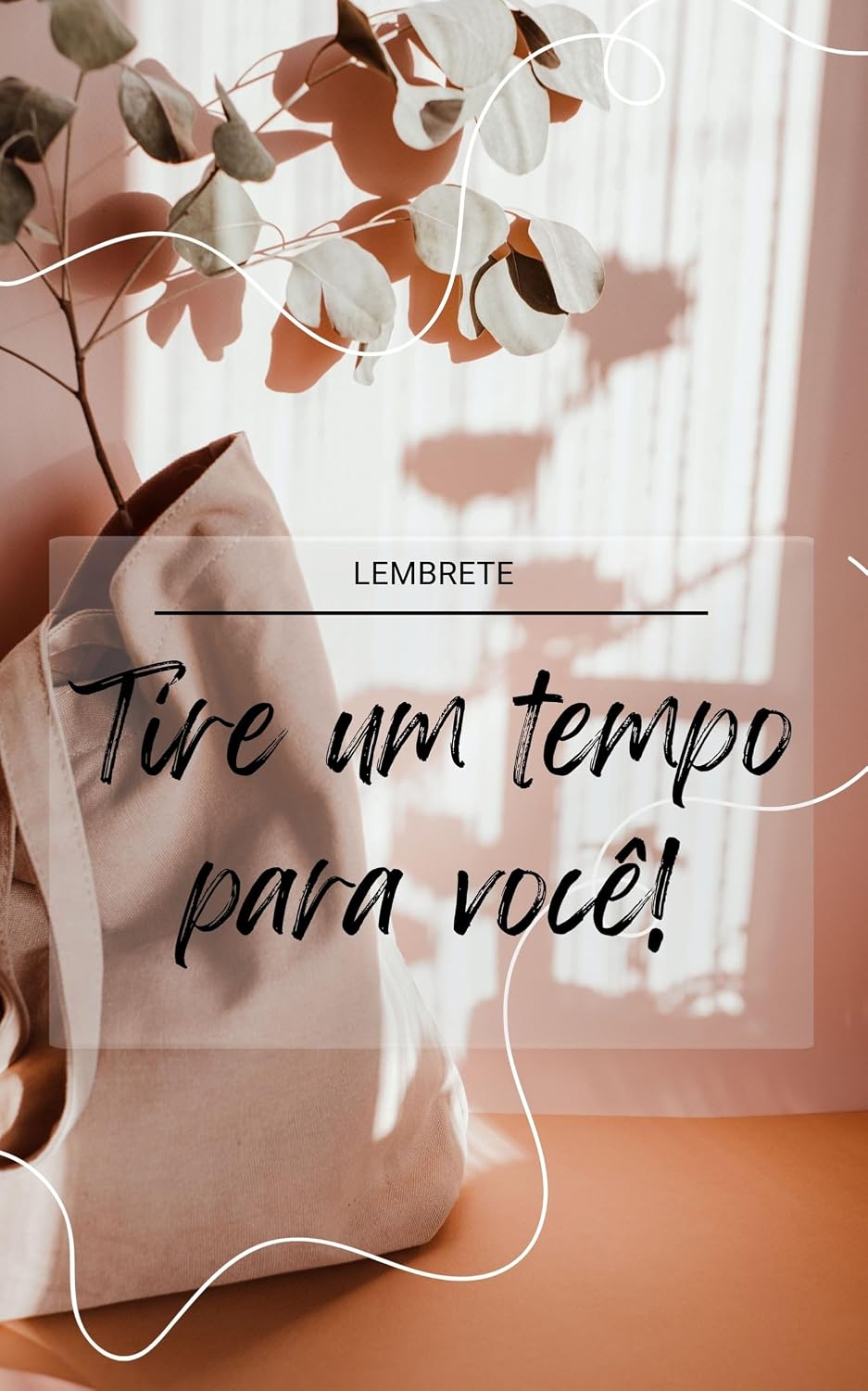 ler totalmente Tire um Tempo para Você