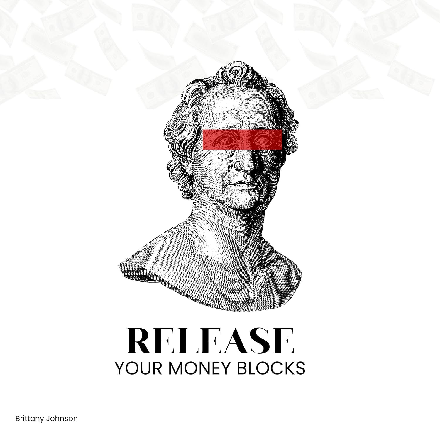 Break Free from Money Blocks: Guide to Healing Your Relationship with Wealth and Attracting Abundance: Uncover the Hidden Beliefs Keeping You Broke and Learn to Create Lasting Financial Freedom baixar livro de graça
