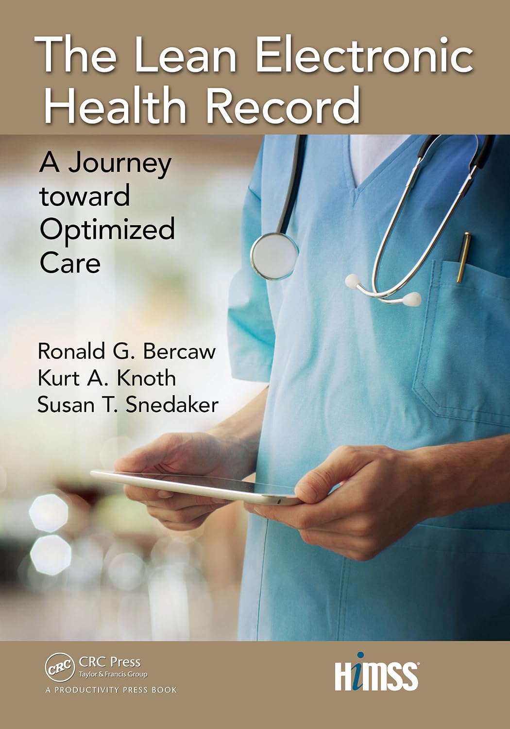 The Lean Electronic Health Record: A Journey toward Optimized Care (HIMSS Book Series) (English Edition) baixar o livro de graça