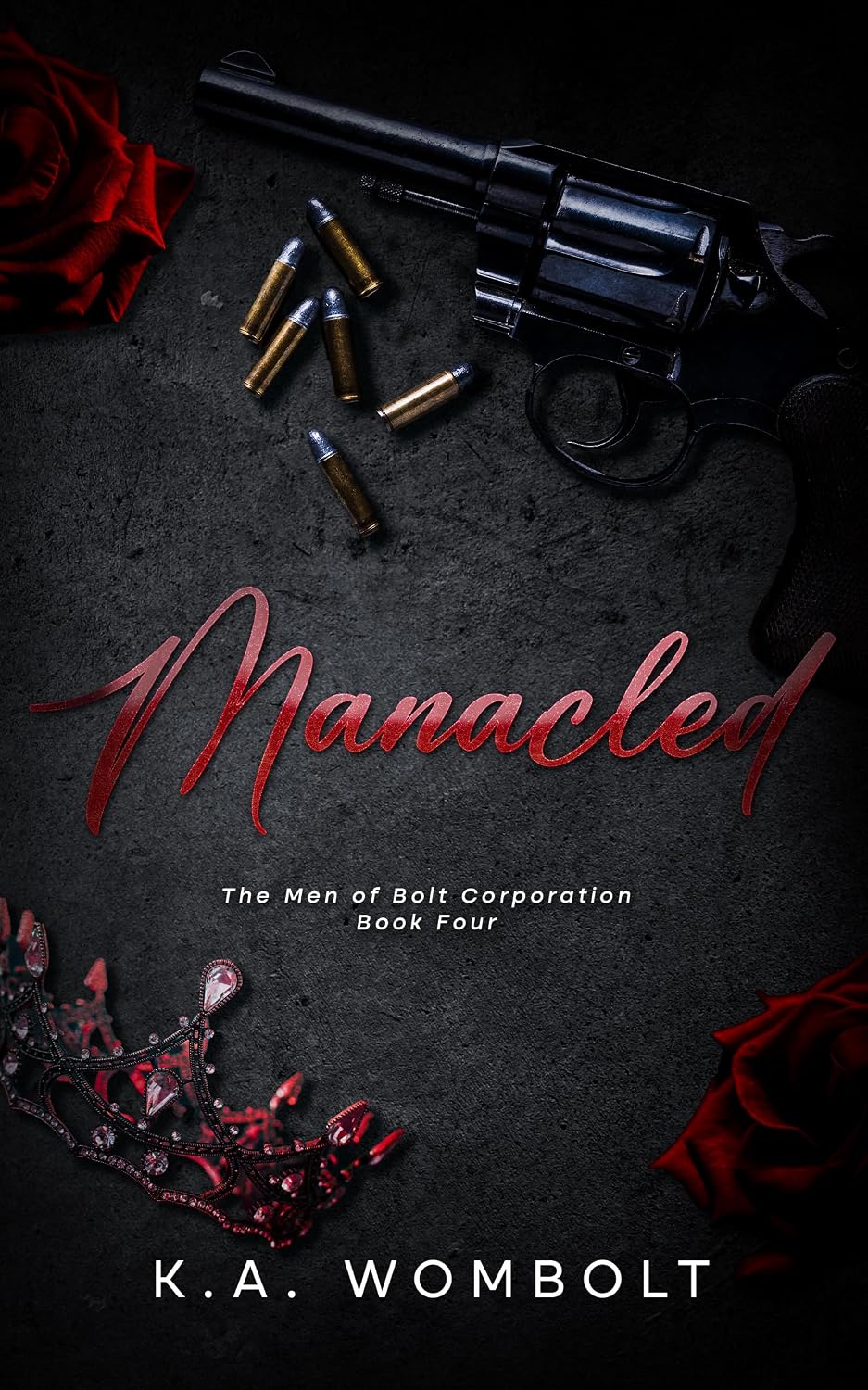 capítulo por capítulo baixar Manacled: Un romance oscuro entre la mafia multimillonaria y sus enemigos, amantes (Los hombres de Bolt Corporation, libro cuatro)(European Spanish Edition)... (European Spanish Edition) nº 4)