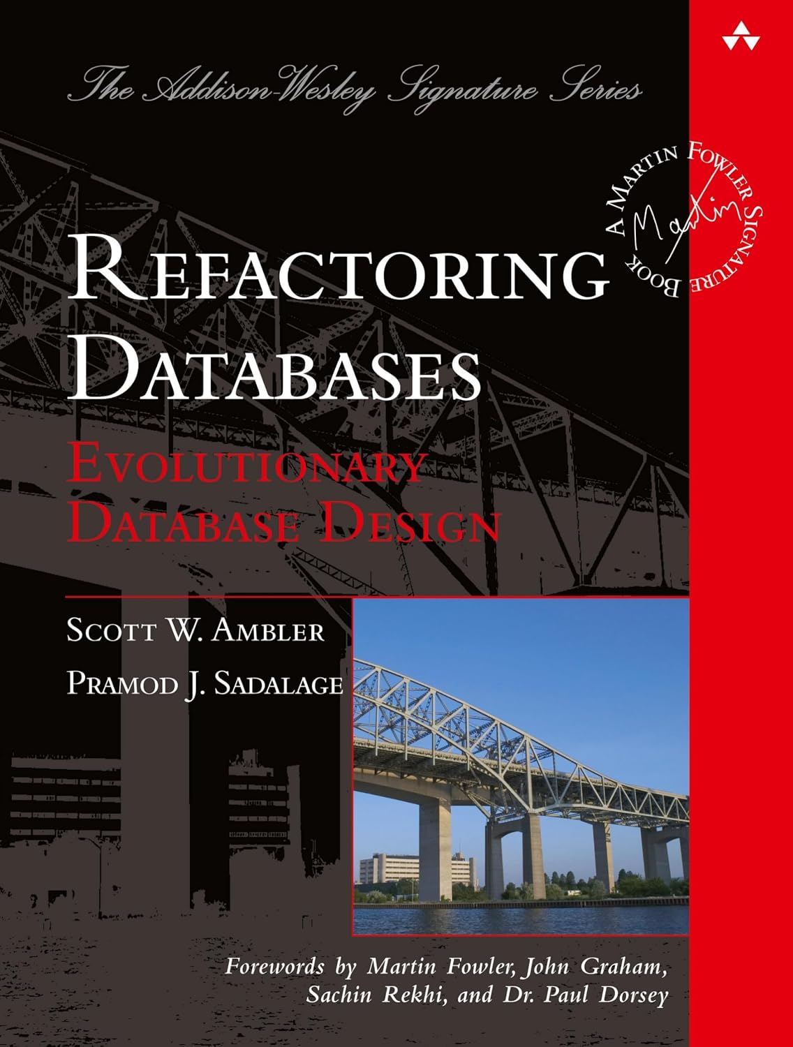 Refactoring Databases: Evolutionary Database Design