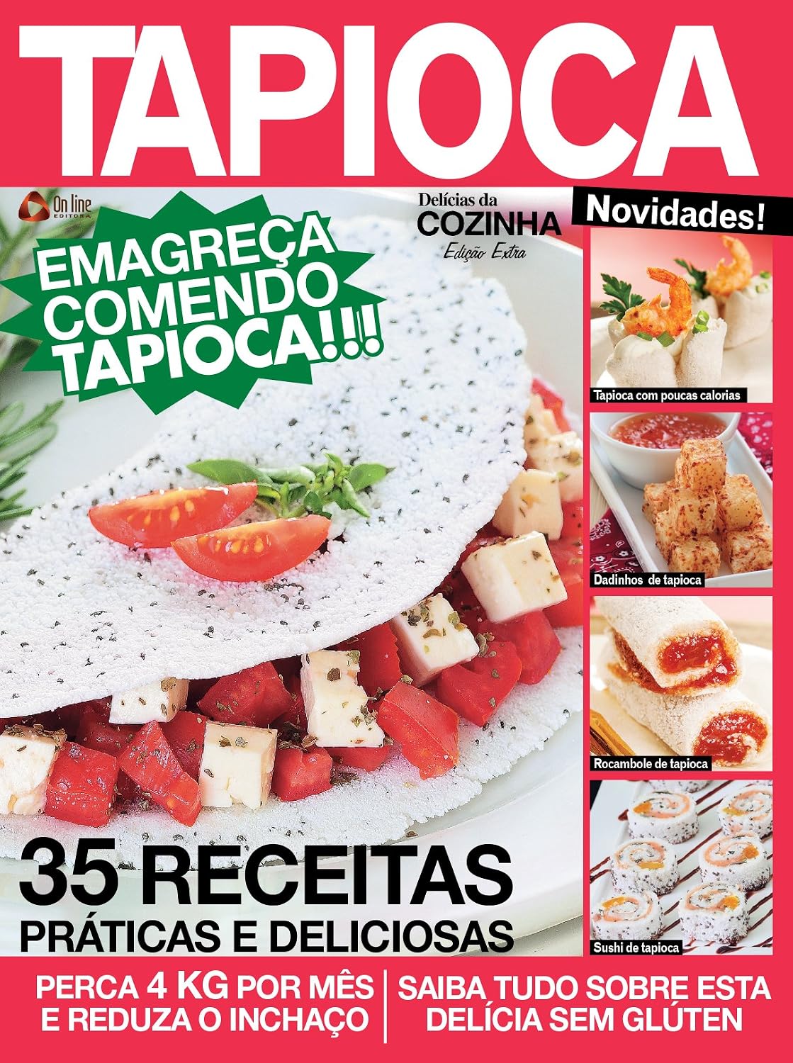 Tapioca: Delícias da Cozinha Extra Edição 84