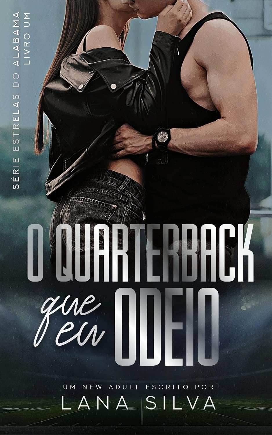 O Quarterback que Eu Odeio - Livro 1 Estrelas do Alabama baixar livro de graça