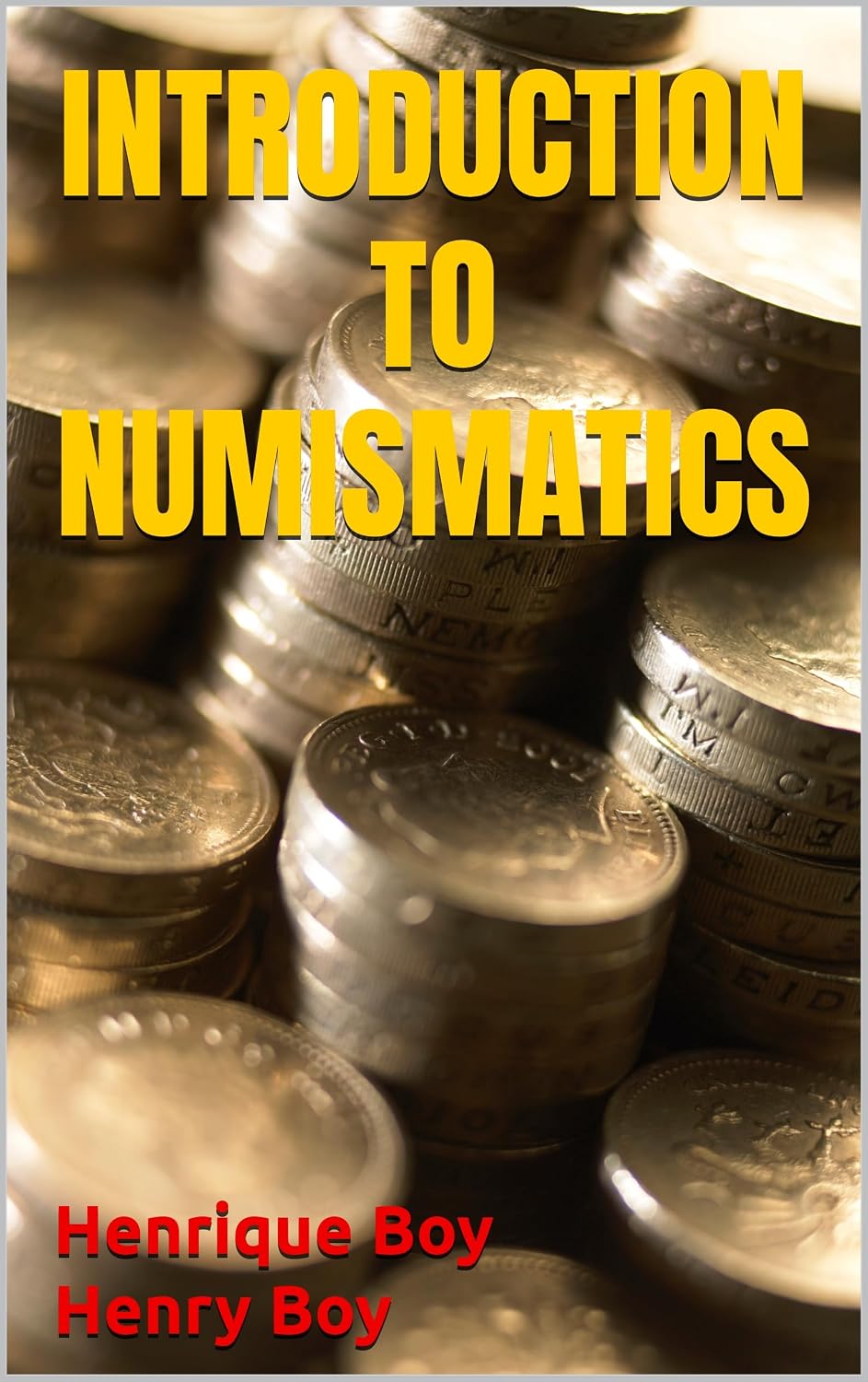 ler totalmente INTRODUCTION TO NUMISMATICS (English Edition)