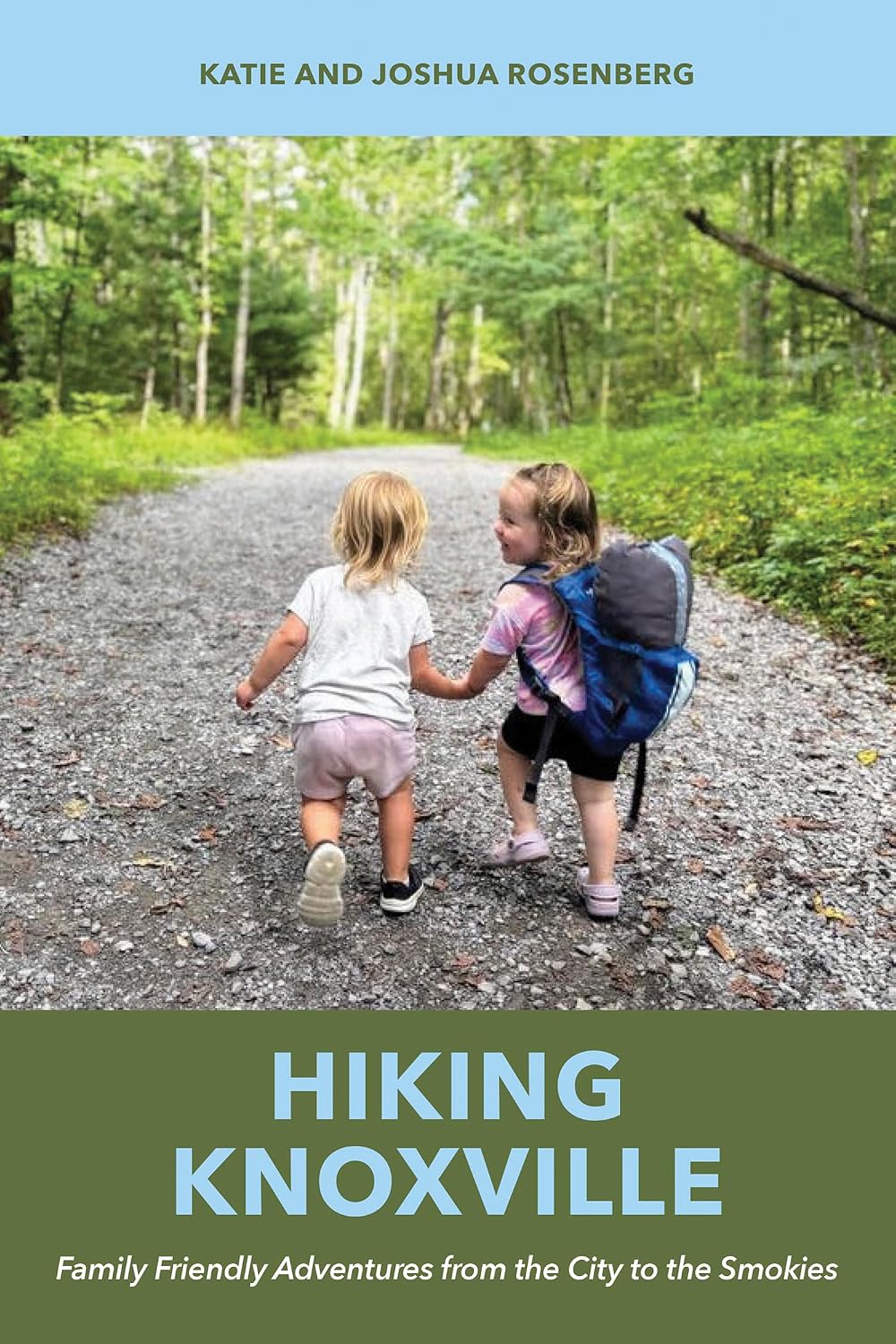 Hiking Knoxville: Family Friendly Adventures from the City to the Smokies