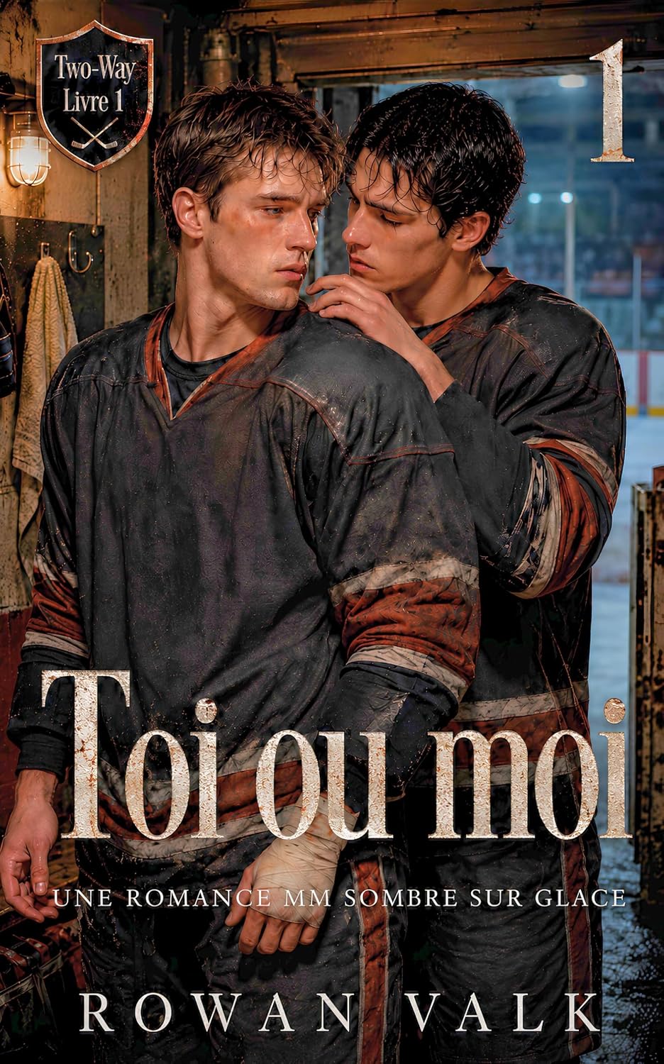 Toi ou moi: Une romance MM sombre de hockey entre rivaux (Two-Way t. 1) (French Edition) baixar o livro de graça