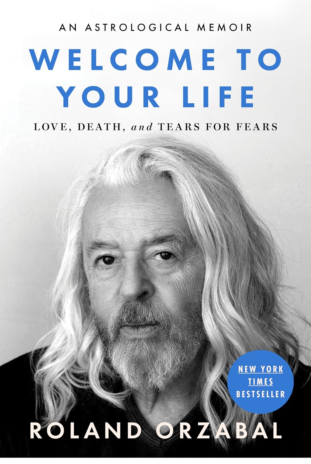 Welcome to Your Life: Love, Death & Tears for Fears