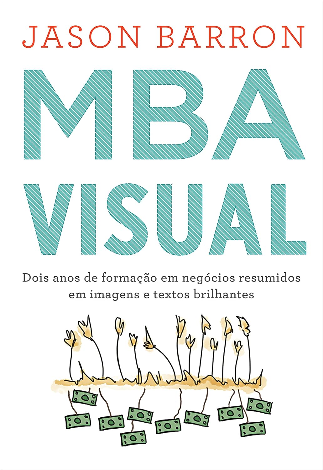 capítulo por capítulo baixar MBA visual: Dois anos de formação em negócios resumidos em imagens e textos brilhantes