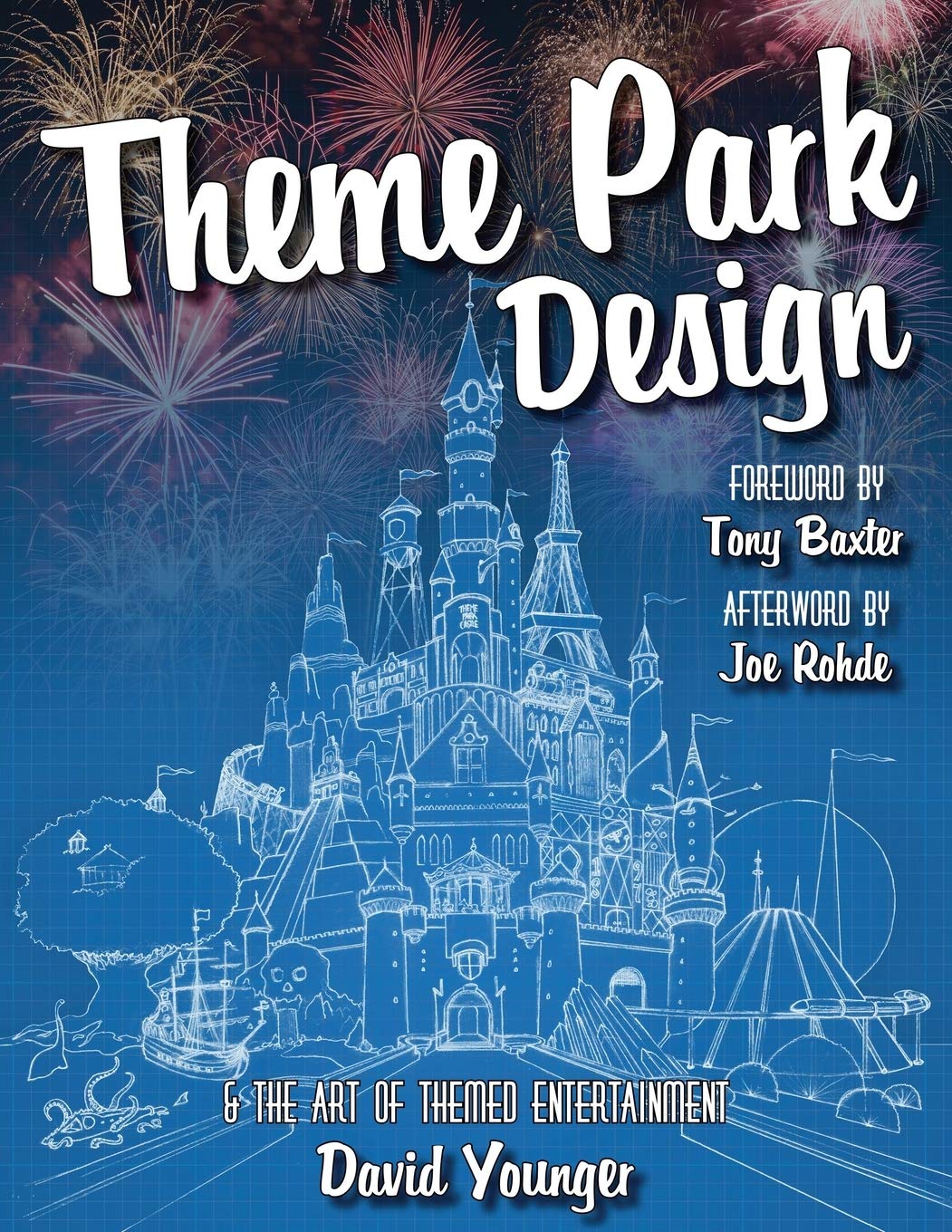 Theme Park Design & The Art of Themed Entertainment baixar livro de graça