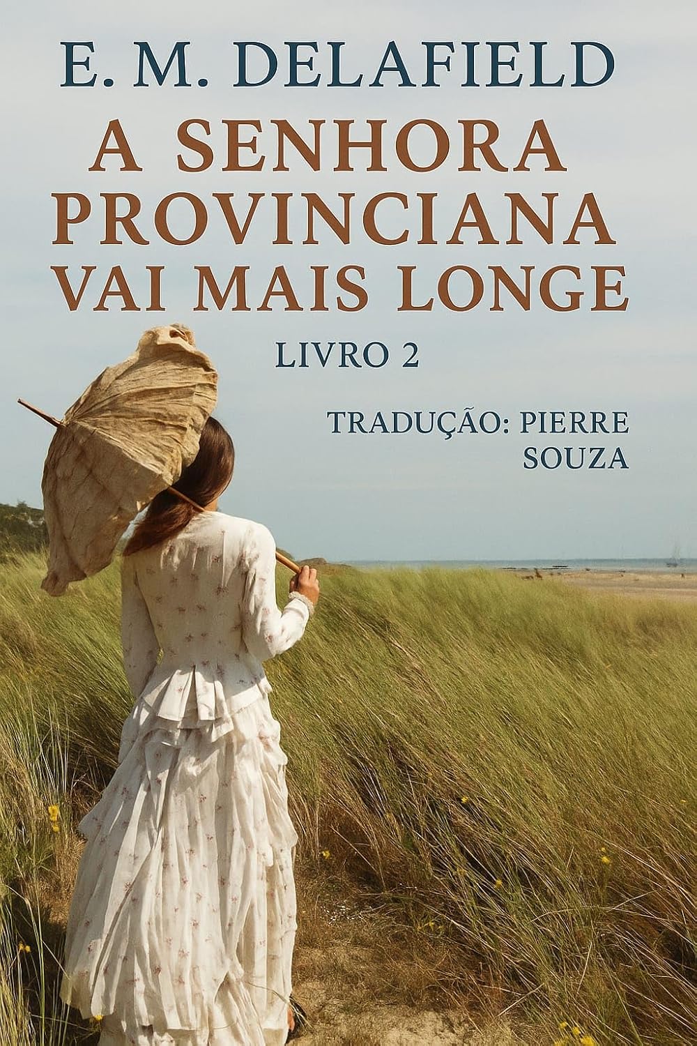 capítulo por capítulo baixar A Senhora Provinciana Vai Mais Longe livro 2