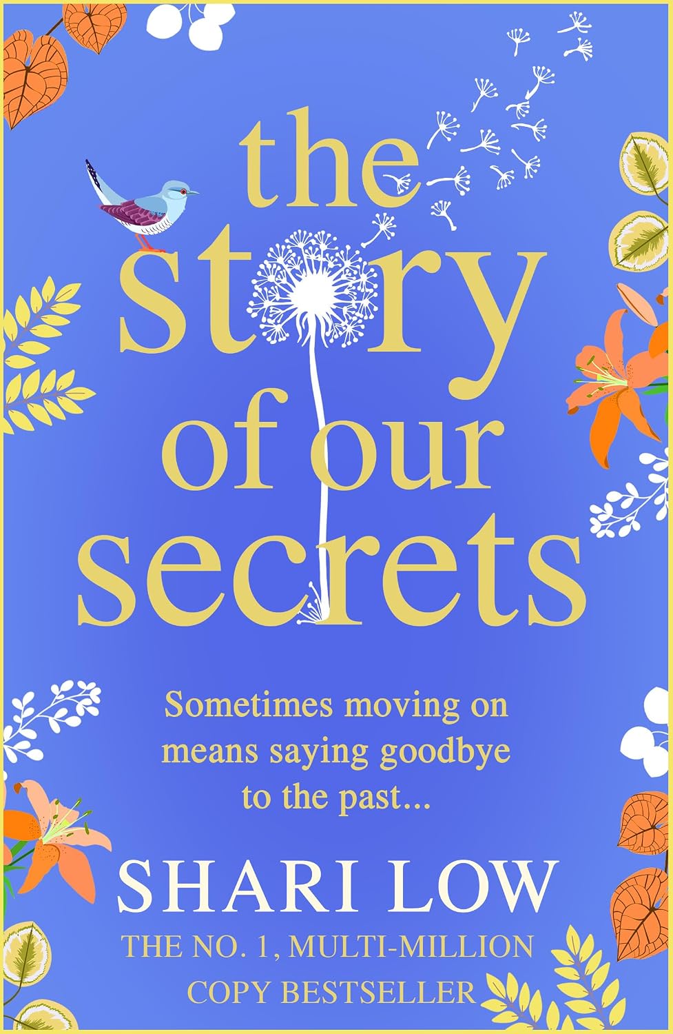 The Story of Our Secrets: An emotional, uplifting novel from #1, MULTI-MILLION COPY BESTSELLER Shari Low (English Edition) baixar livro de graça