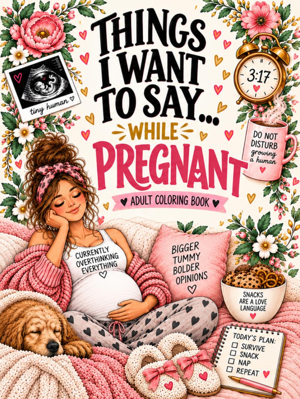 Things I Want to Say… While Pregnant: Adult Coloring Book baixar o livro de graça