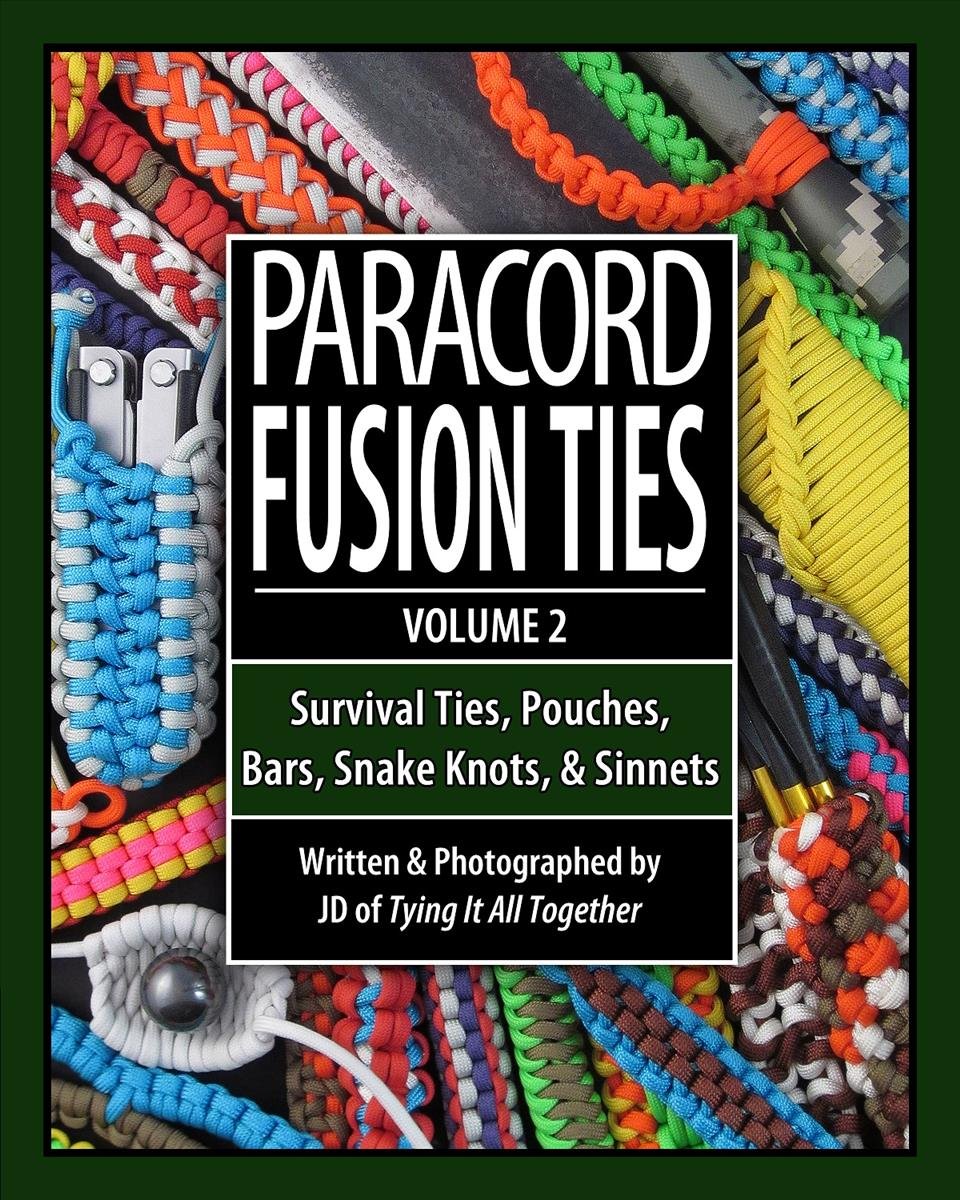 Paracord Fusion Ties - Volume 2: Survival Ties, Pouches, Bars, Snake Knots, and Sinnets (English Edition) baixar livro de graça