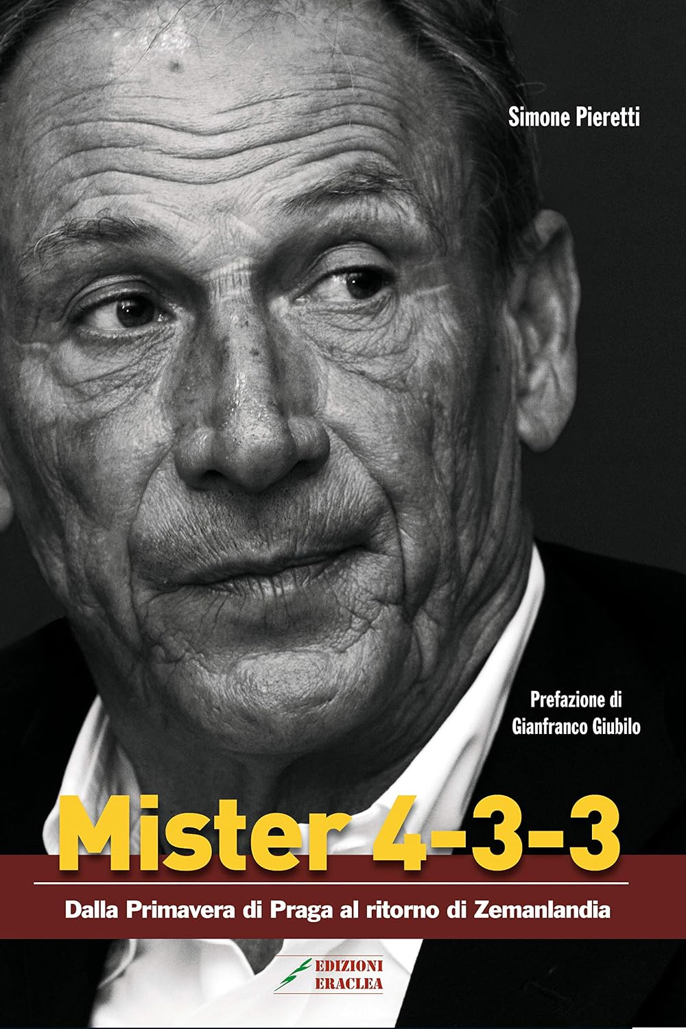 Mister 4-3-3: Dalla Primavera di Praga al ritorno di Zemanlandia (Italian Edition) baixar livro de graça