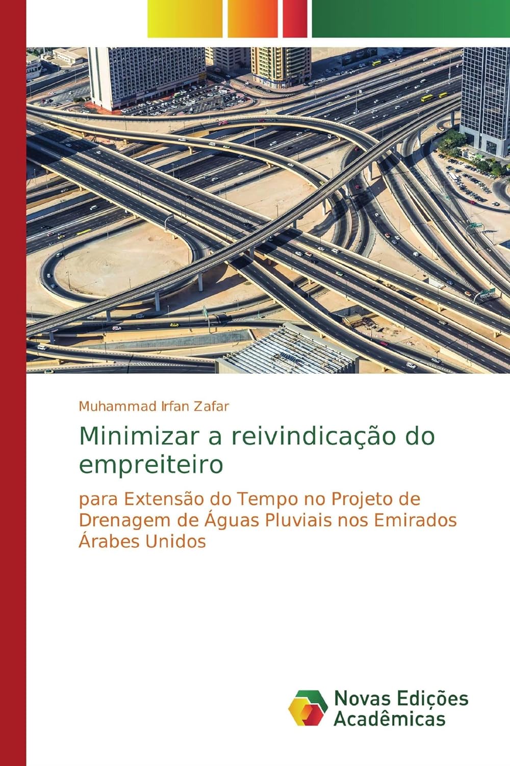 Minimizar a reivindicação do empreiteiro: para Extensão do Tempo no Projeto de Drenagem de Águas Pluviais nos Emirados Árabes Unidos baixar livro de graça