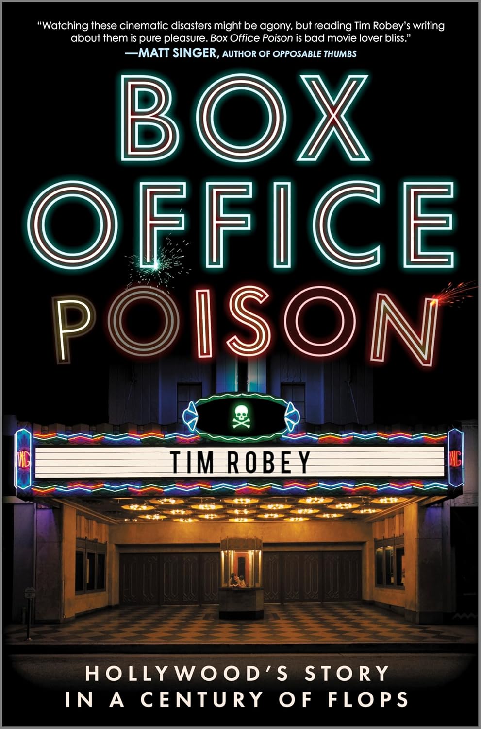 ler totalmente Box Office Poison: Hollywood's Story in a Century of Flops – A Next Big Idea Club Must-Read Nonfiction History of Cinema Failure (English Edition)
