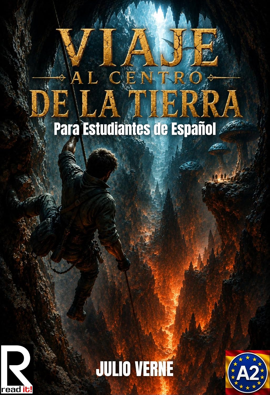 Viaje al Centro de la Tierra para Estudiantes de Español. Nivel A2. Pre-Intermedio.: Spanish Graded Reader A2: Easy Spanish Novel for Pre-Intermediate... Intermediate) (Spanish Edition) baixar o livro de graça