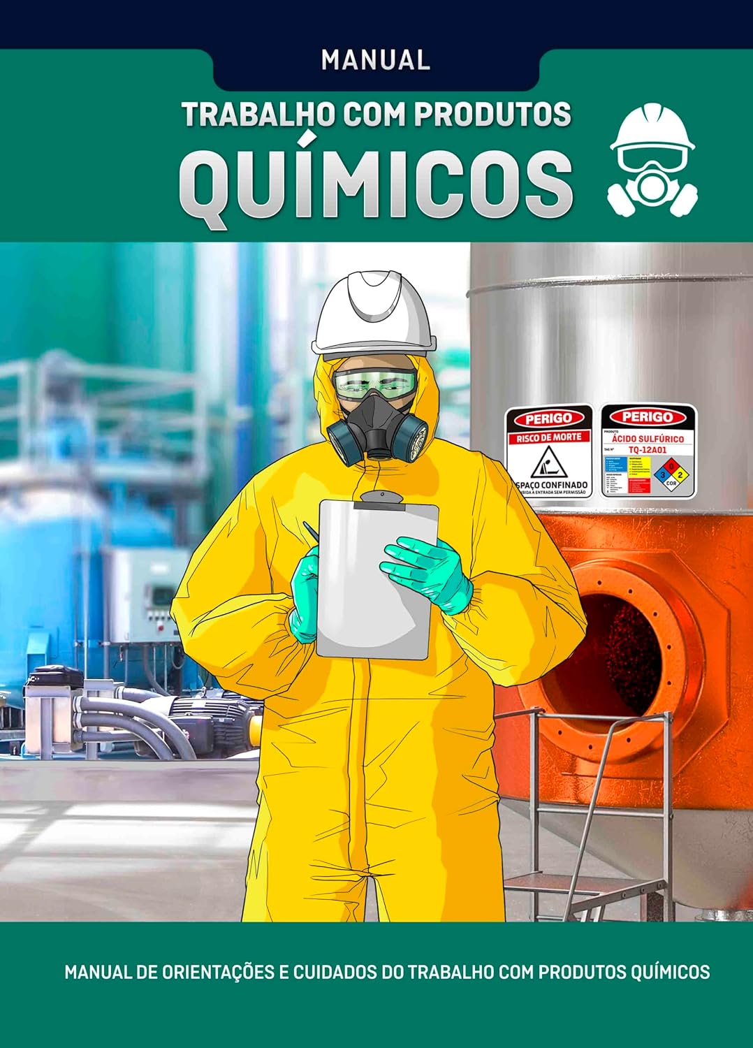 Trabalho com Produtos Químicos: Manual de Orientações e Cuidados do Trabalho com Produtos Químicos (Segurança no Trabalho Livro 1) baixar livro de graça