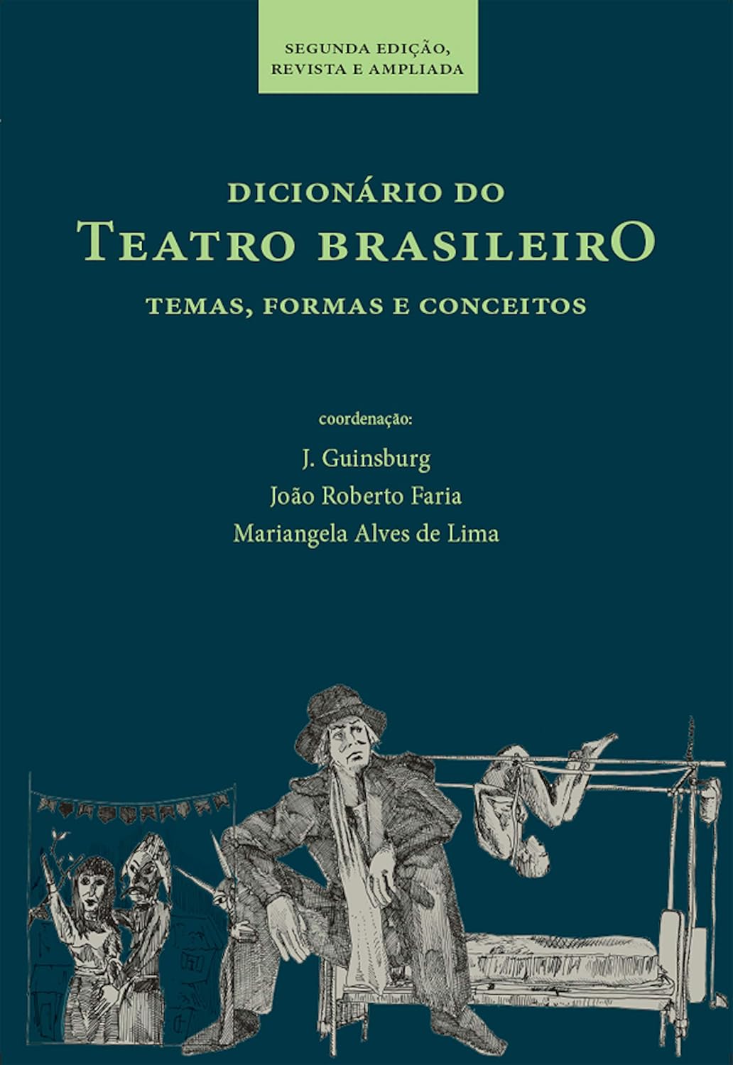 Dicionário do teatro brasileiro: temas, formas e conceitos