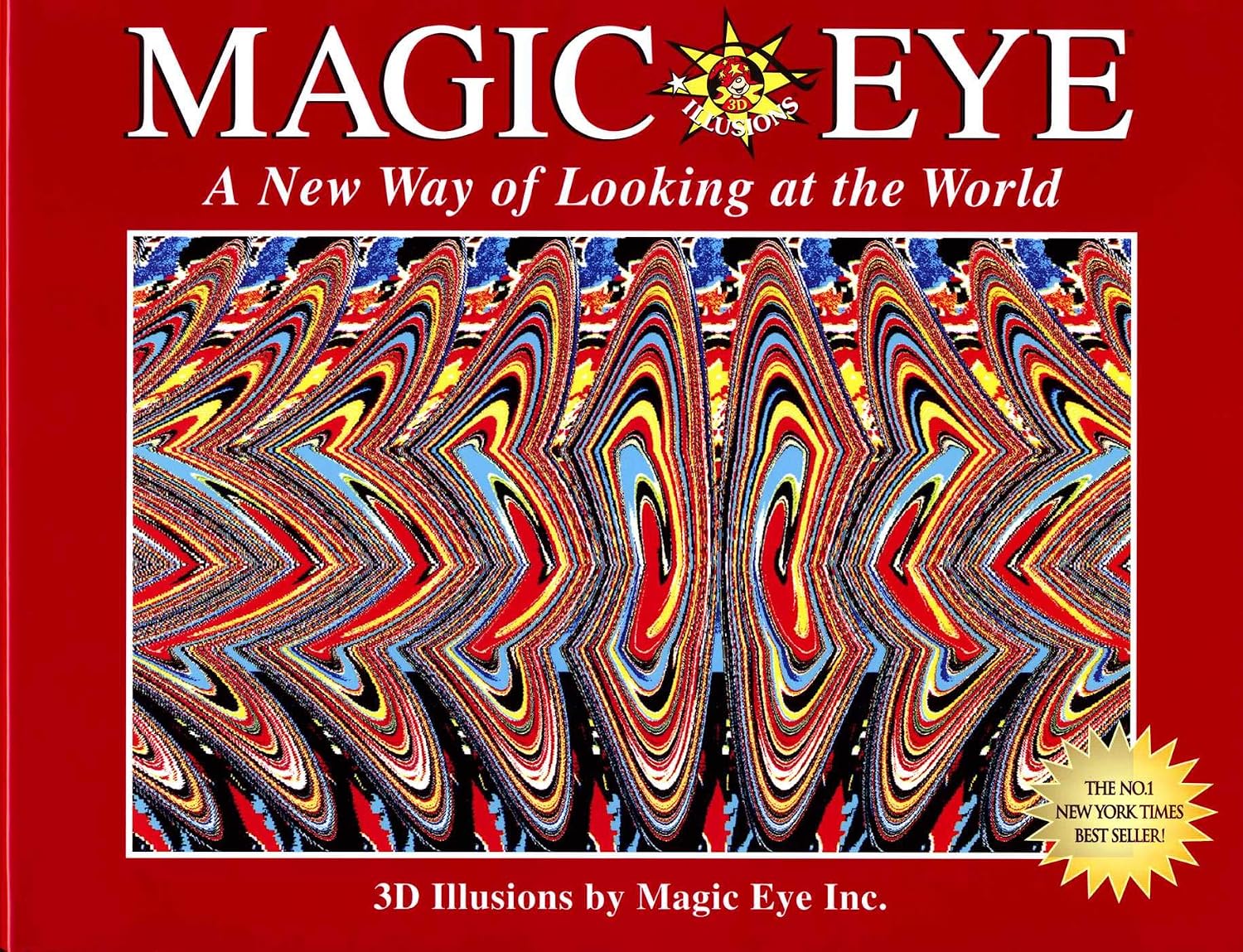 Magic Eye: A New Way of Looking at the World: Volume 1