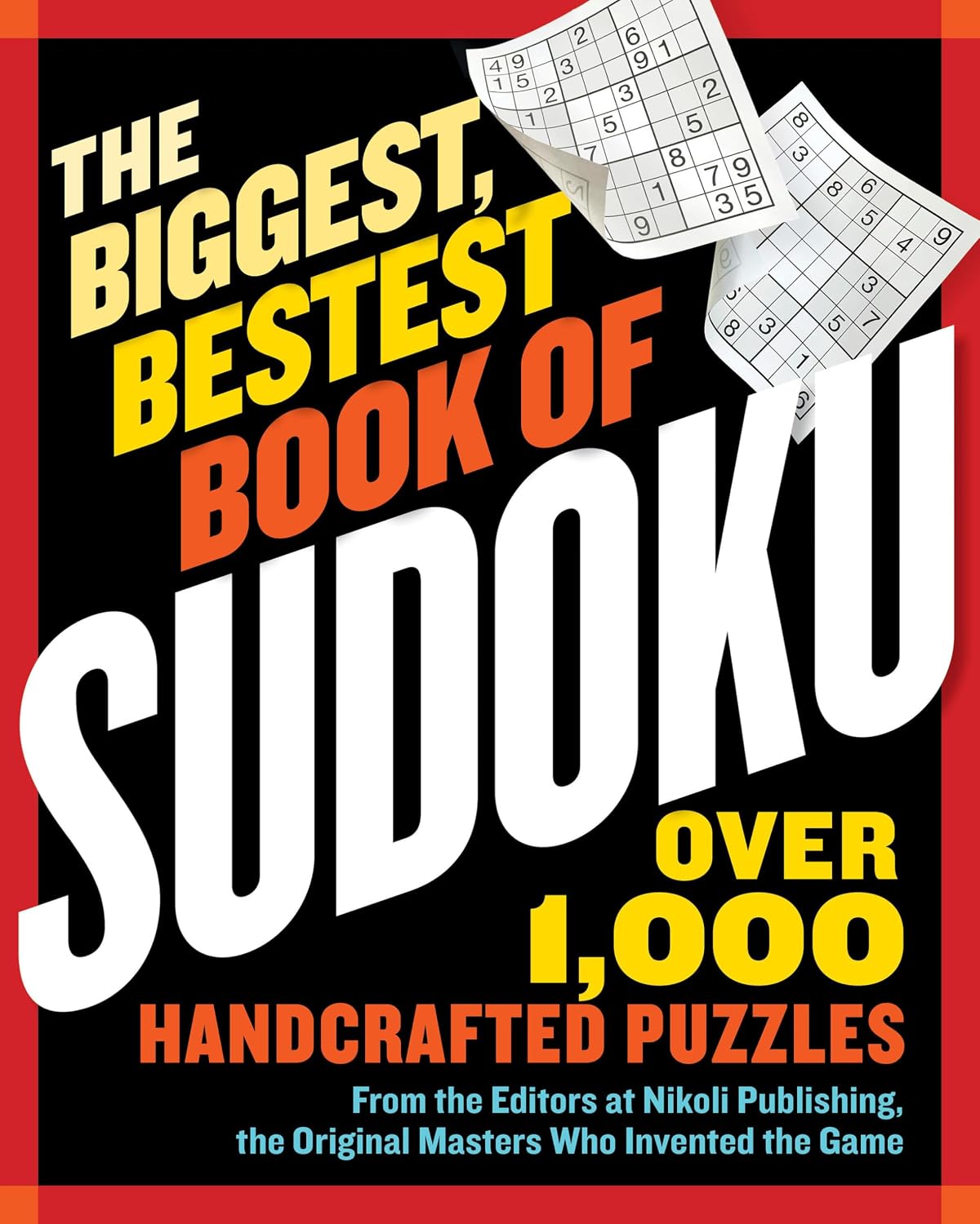 ler totalmente The Biggest, Bestest Book of Sudoku