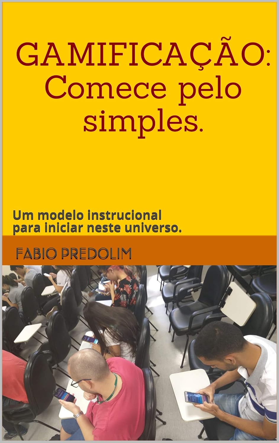 capítulo por capítulo baixar GAMIFICAÇÃO: Comece pelo simples.: Um modelo instrucional para iniciar neste universo.