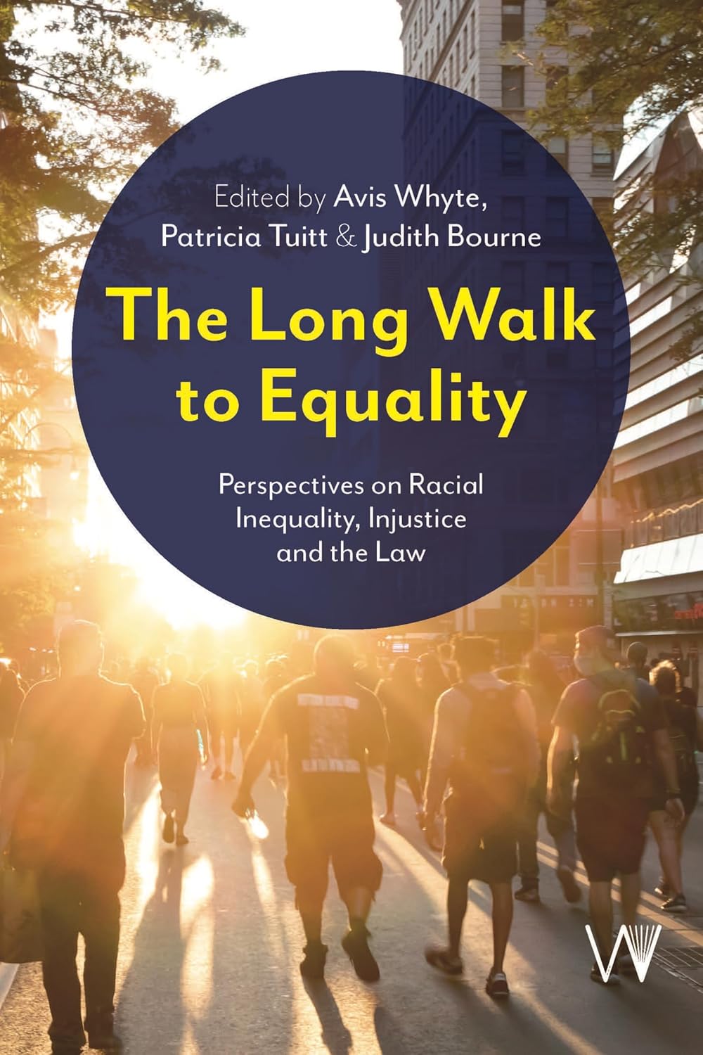The Long Walk to Equality: Perspectives on Racial Inequality, Injustice and the Law (English Edition) baixar livro de graça