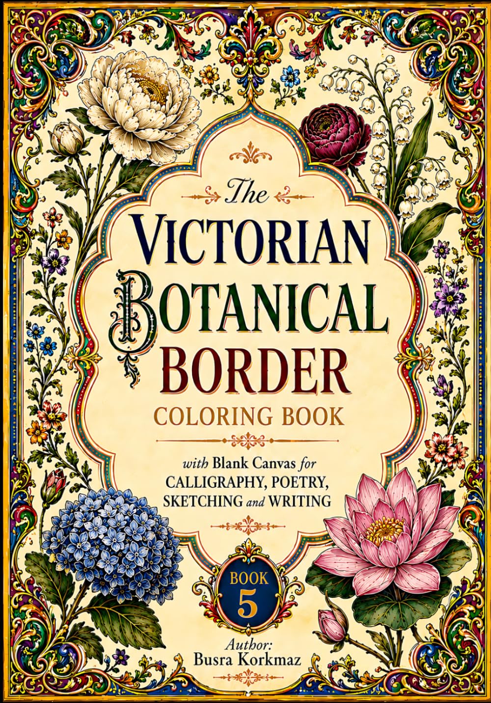 capítulo por capítulo baixar The Victorian Botanical Border Coloring Book with Blank Canvas for Calligraphy, Poetry, Sketching and Writing - Book 5 (7x10 in large format and black backed)