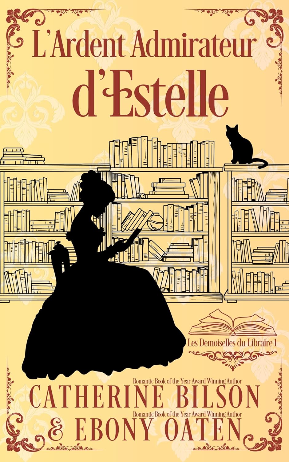 L’Ardent Admirateur d’Estelle: Les Demoiselles du Libraire Tome 1 (French Edition) baixar o livro de graça