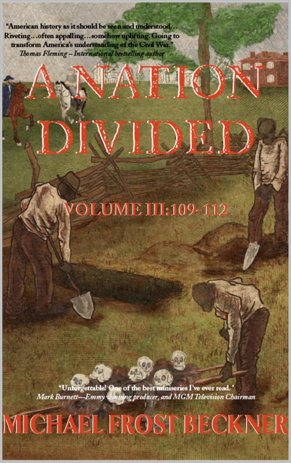 ler totalmente A Nation Divided: A 12-Hour Miniseries of the American Civil War: Episodes 109-112 (To Appomattox Book 3) (English Edition)