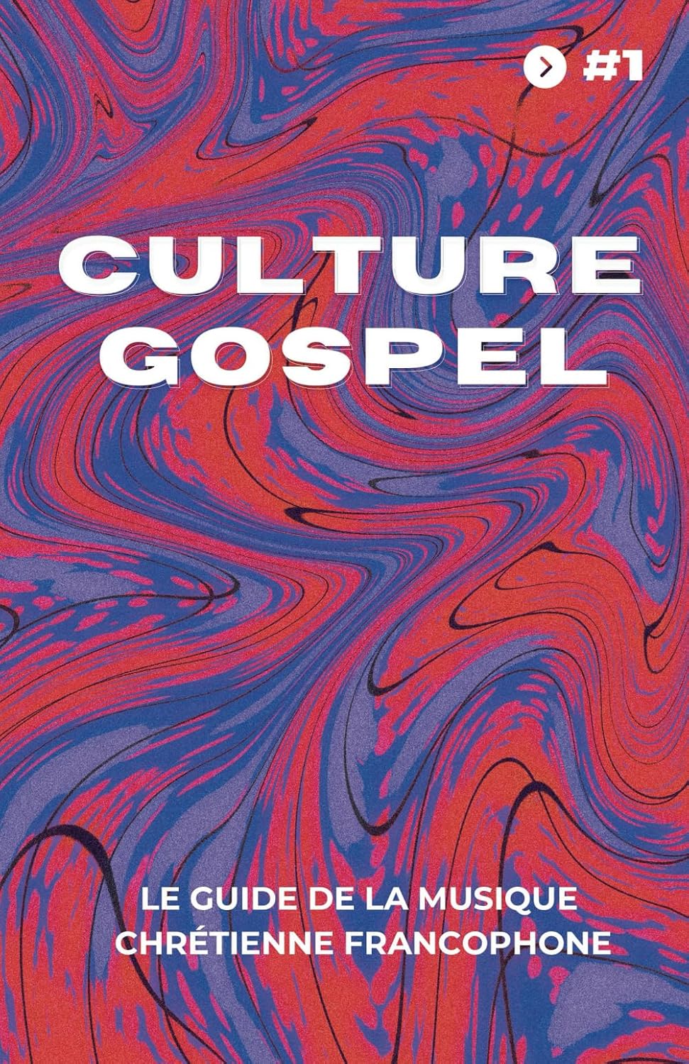 ler totalmente Culture Gospel #1: Le guide de la musique chrétienne francophone (French Edition)