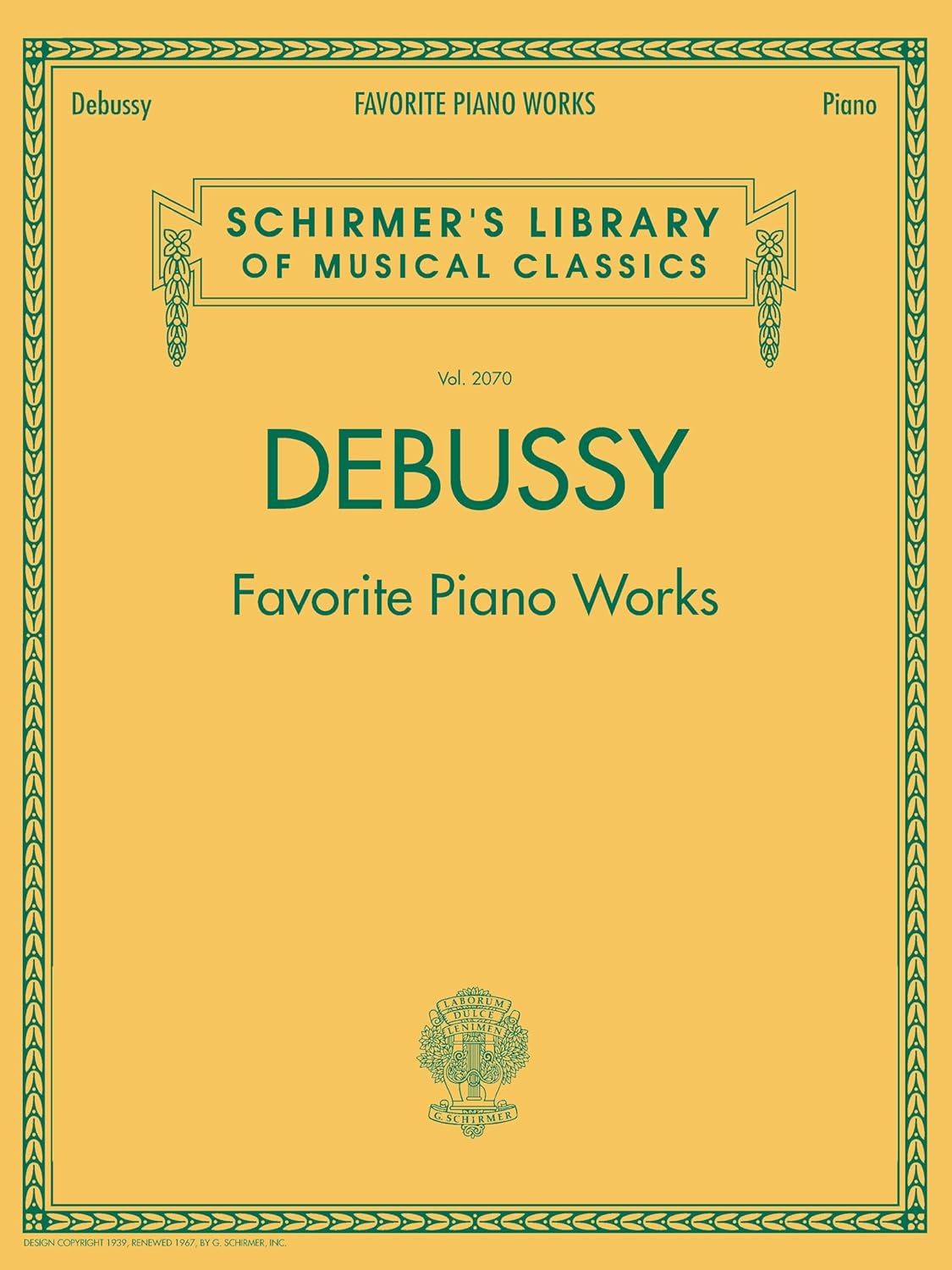 Schirmer Library of Classics Volume 2070: Favorite Piano Works