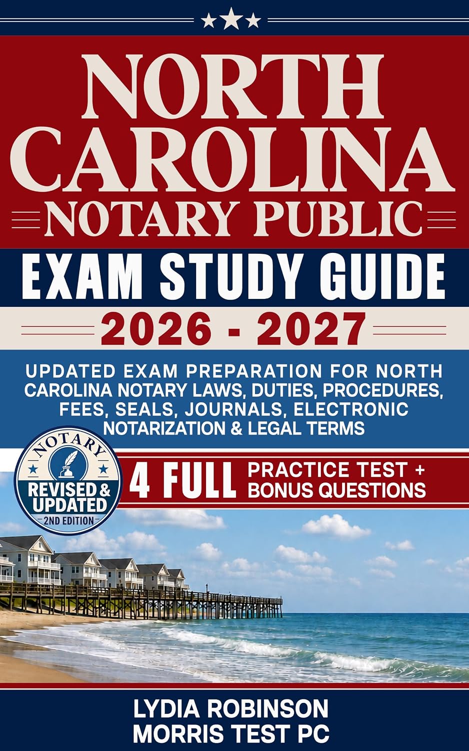 North Carolina Notary Public Exam Study Guide 2026 - 2027: Updated Exam Preparation for North Carolina Notary Laws, Duties, Procedures, Fees, Seals, Journals,... Notarization & Legal Terms (English Edition) baixar o livro de graça