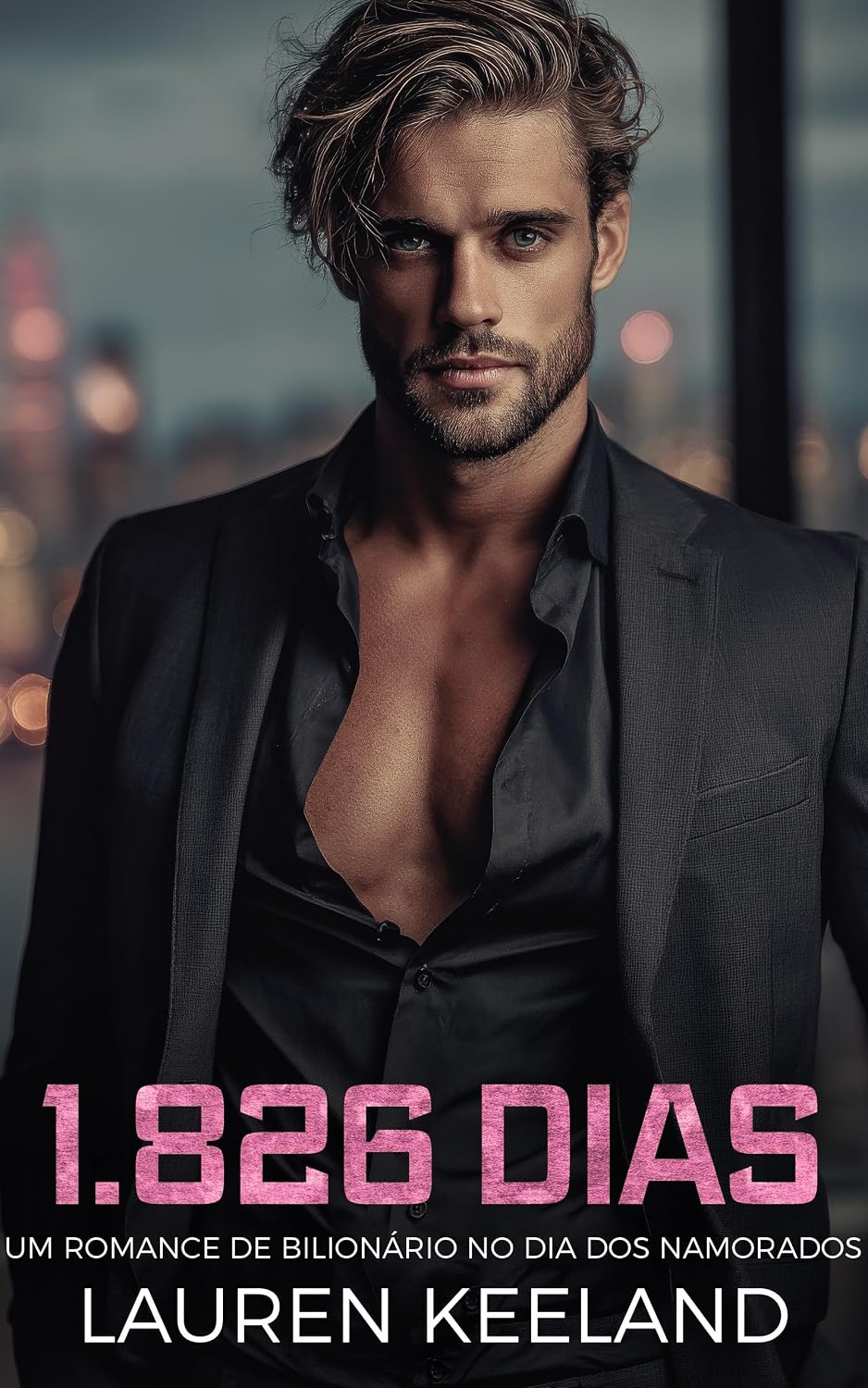 ler totalmente 1.826 dias: Um romance de bilionário no Dia dos Namorados