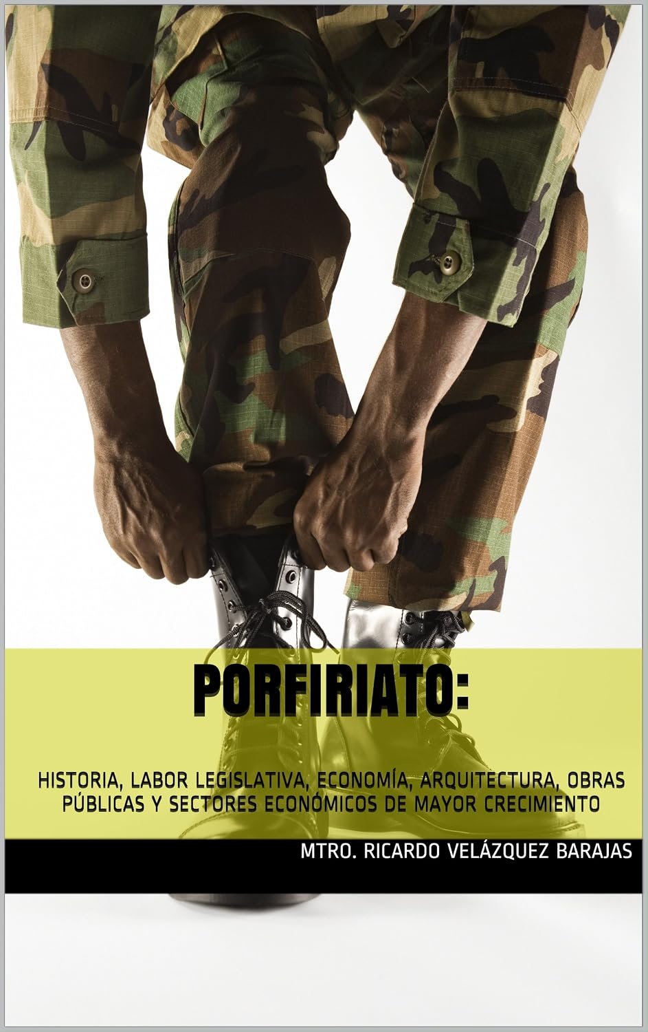 ler totalmente PORFIRIATO: HISTORIA, LABOR LEGISLATIVA, ECONOMÍA, ARQUITECTURA, OBRAS PÚBLICAS Y SECTORES ECONÓMICOS DE MAYOR CRECIMIENTO (Spanish Edition)
