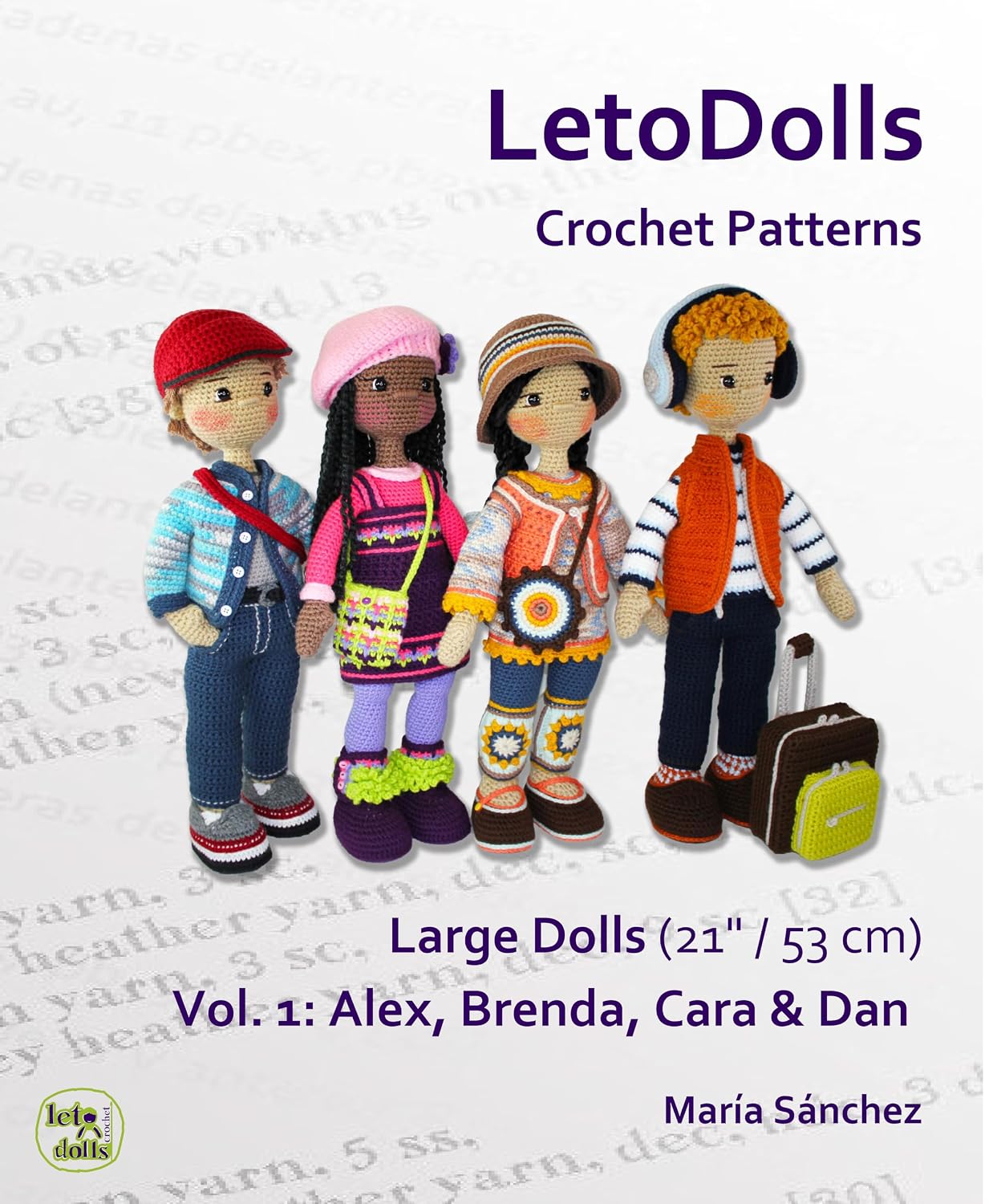LetoDolls Crochet Patterns Large Dolls (21" / 53 cm) Vol. 1: Alex, Brenda, Cara & Dan (English Edition) baixar livro de graça
