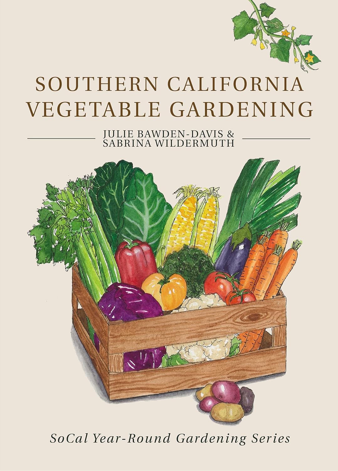 ler totalmente Southern California Vegetable Gardening (SoCal Year-Round Gardening Series) (English Edition)