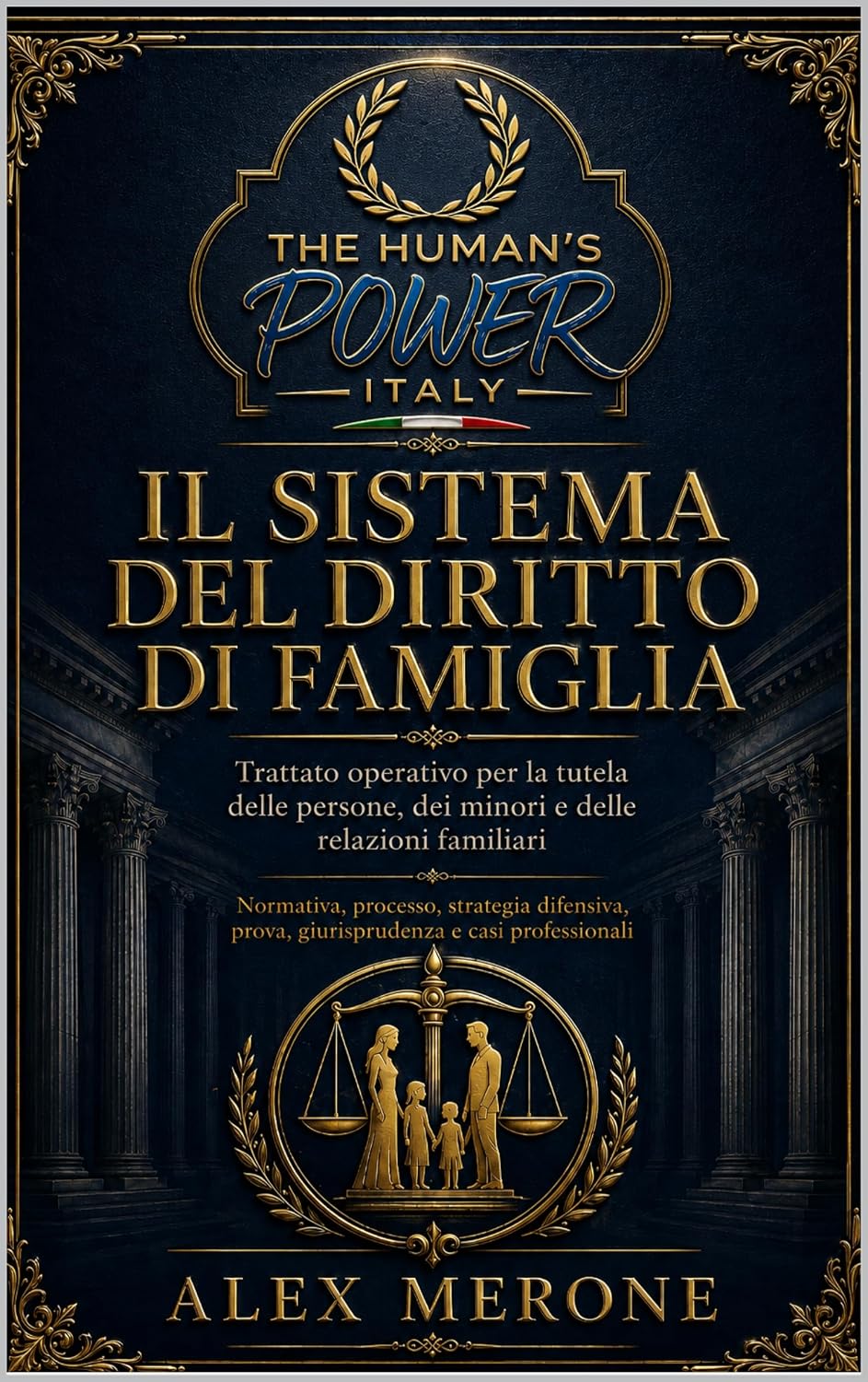 capítulo por capítulo baixar IL SISTEMA DEL DIRITTO DI FAMIGLIA: TRATTATO OPERATIVO PER LA TUTELA DELLE PERSONE, DEI MINI E DELLE RELAZIONI FAMILIARI (SPECIALE TRIBUNALE Vol. 6) (Italian Edition)