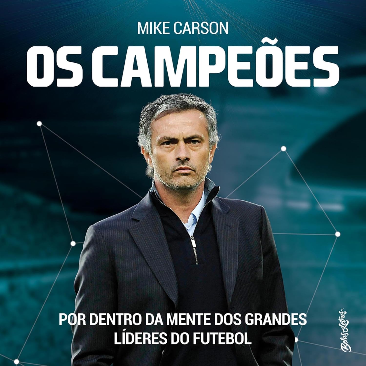 ler totalmente Os campeões: Por trás da mente dos grandes líderes do futebol
