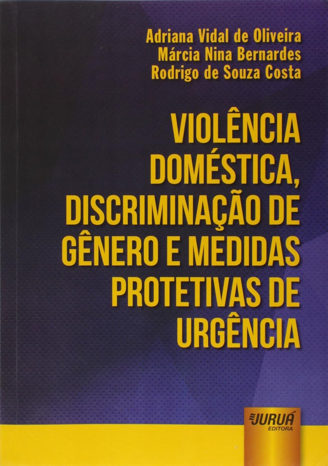 ler totalmente Violência Doméstica, Discriminação de Gênero e Medidas Protetivas de Urgência