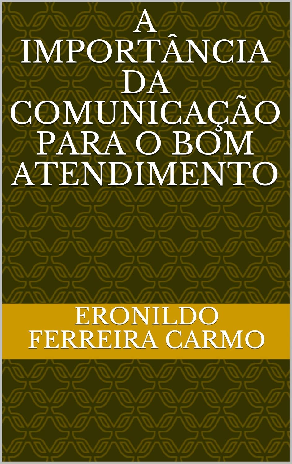 A importância da comunicação para o bom atendimento baixar o livro de graça