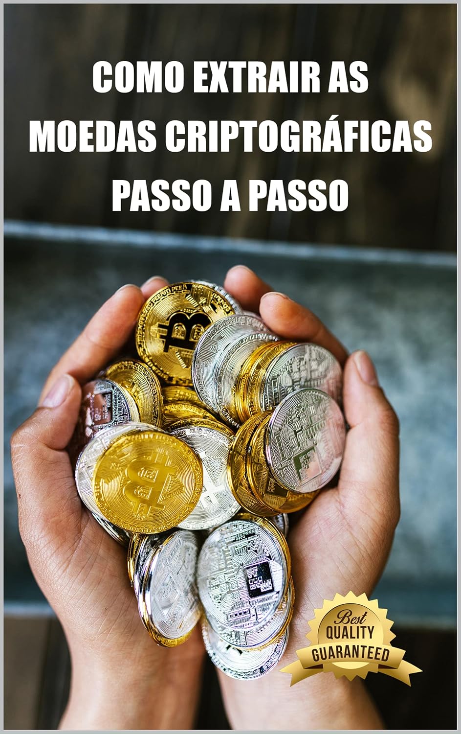 Como extrair as moedas criptográficas passo a passo: Dicas, Truques e Tutoriais para Mineração Ethereum, Bitcoin, Litecoin, Zcash e outras moedas criptográficas baixar livro de graça