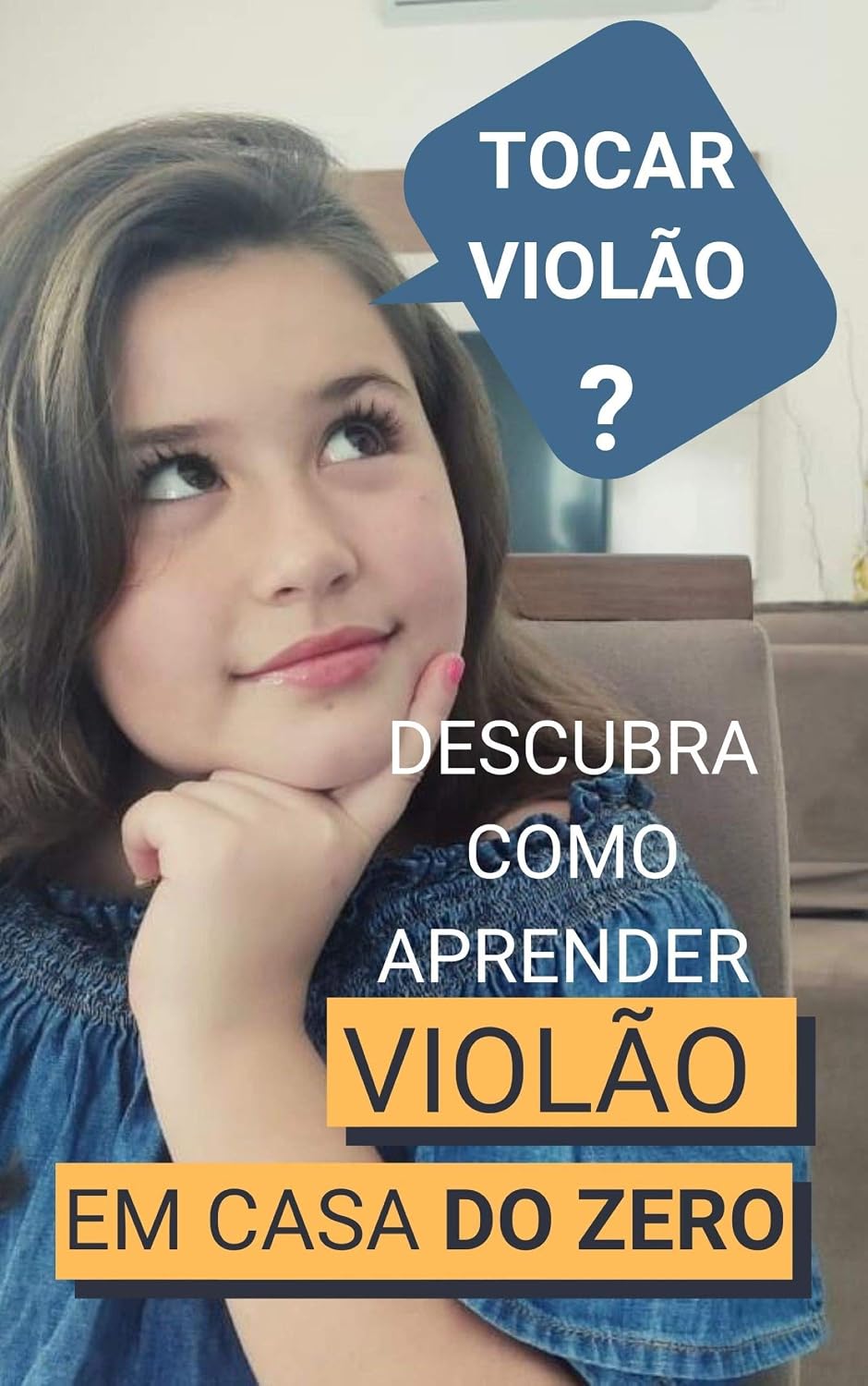 ler totalmente VIOLÃO - DESCUBRA COMO APRENDER VIOLÃO EM CASA DO ZERO: Realize o Sonho de Aprender Violão!