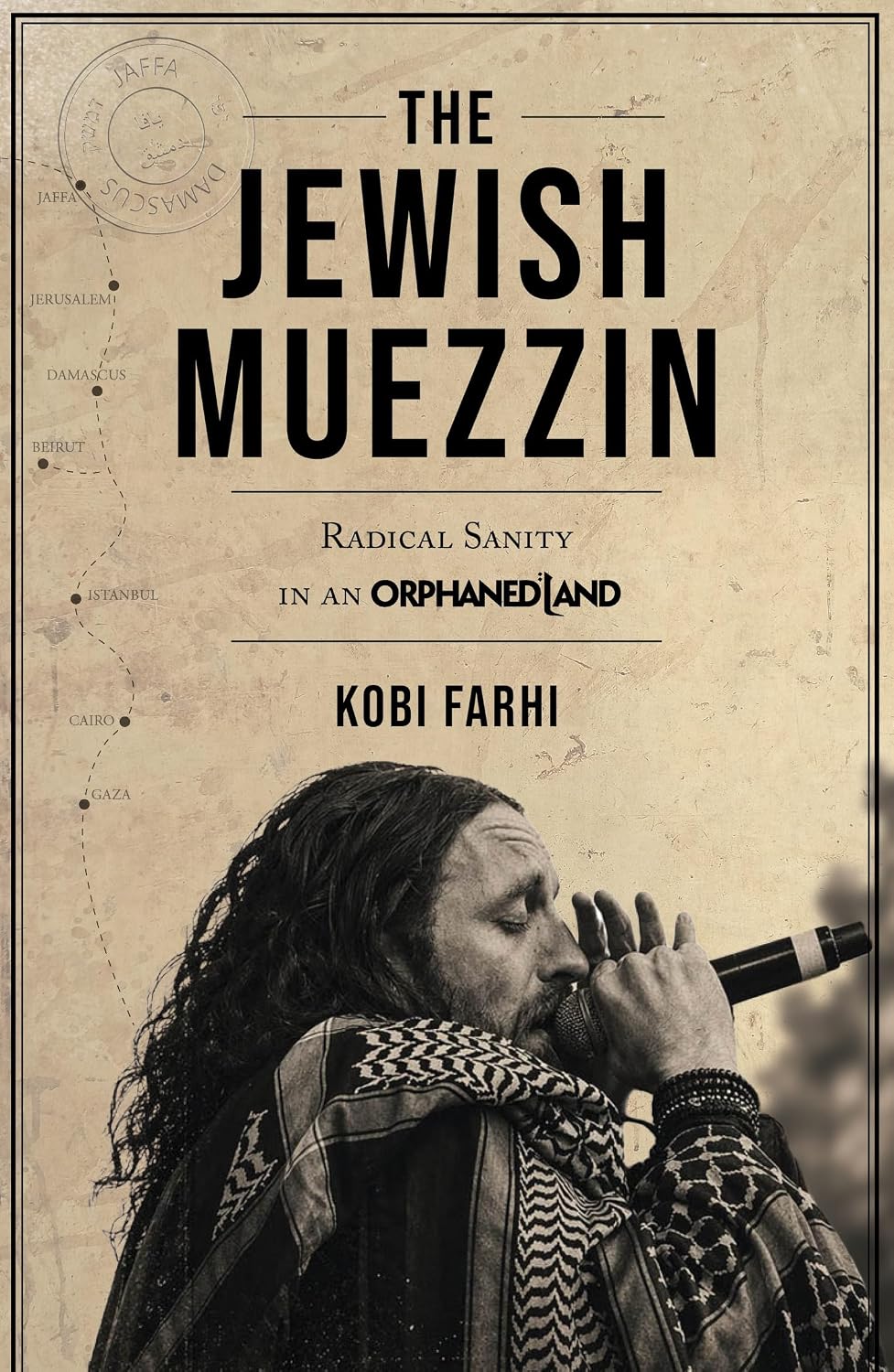 capítulo por capítulo baixar The Jewish Muezzin: Radical Sanity in an Orphaned Land (English Edition)
