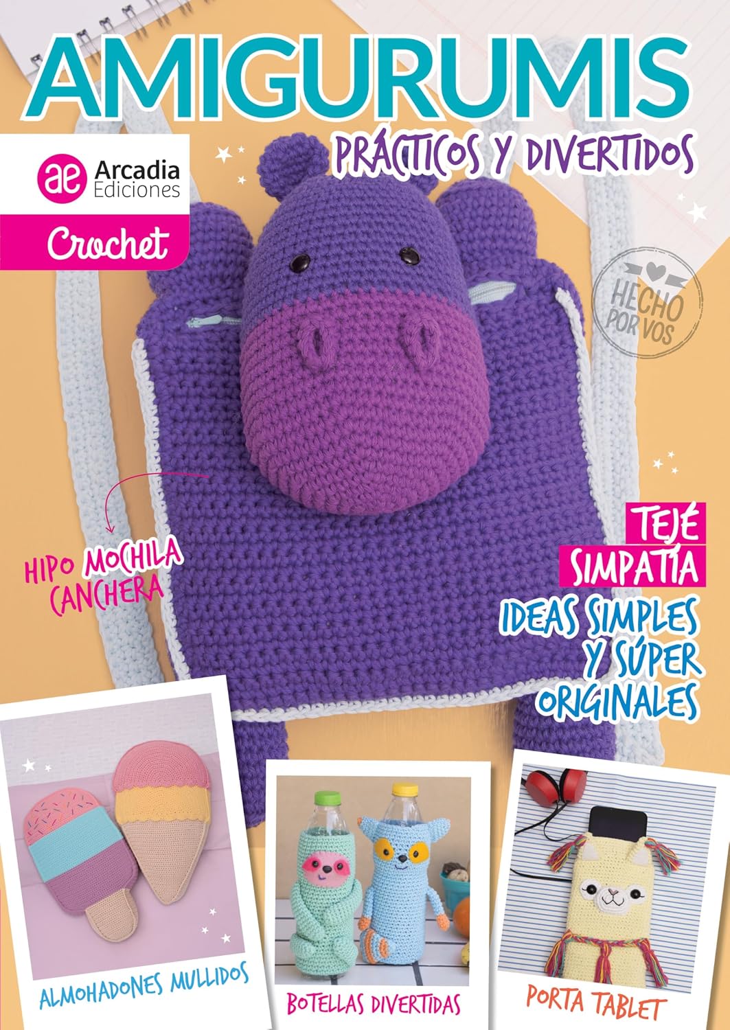 Amigurumis prácticos y divertidos: Tejé simpatía. Ideas simples y super originales (Spanish Edition) baixar livro de graça